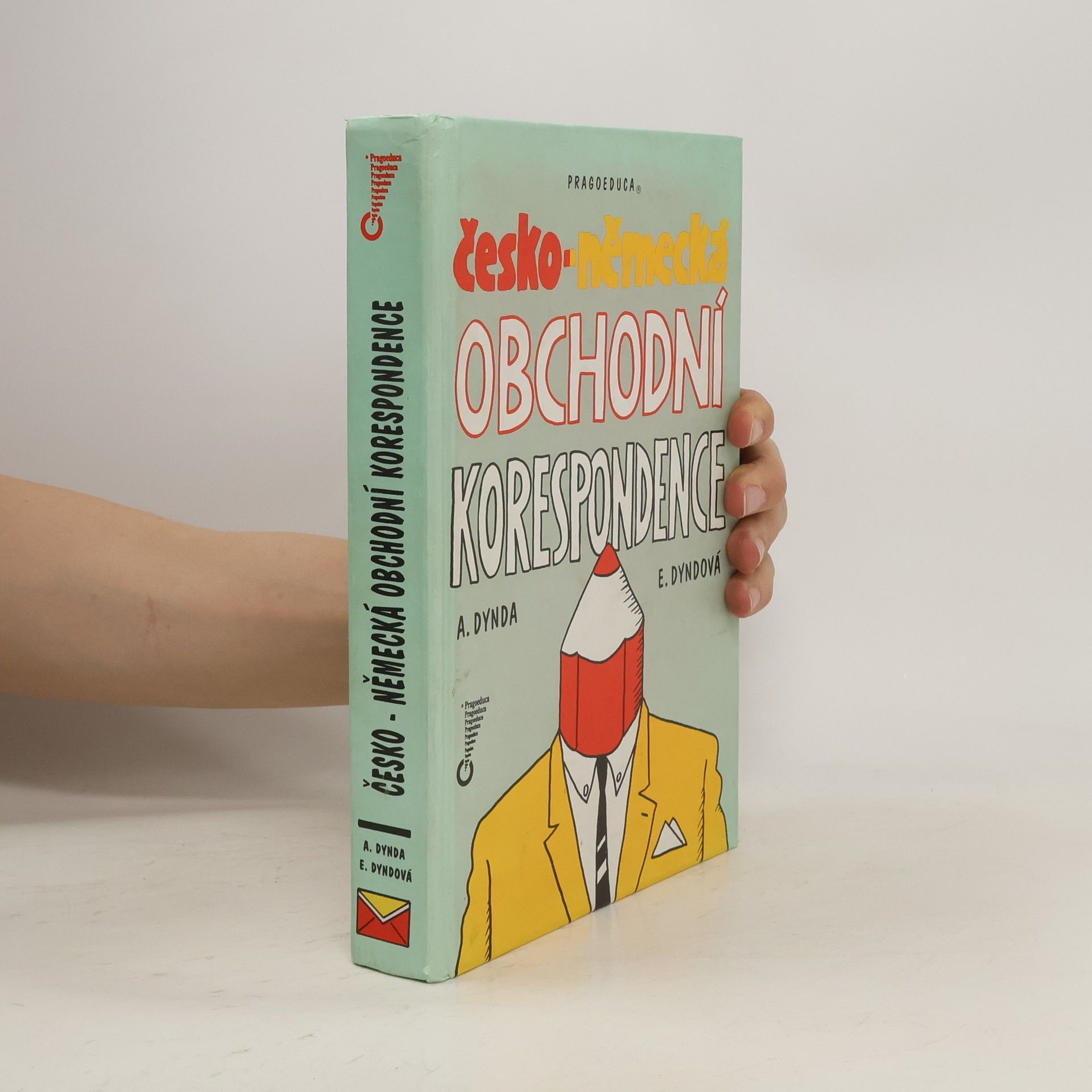 Antonín Dynda Česko-německá obchodní korespondence