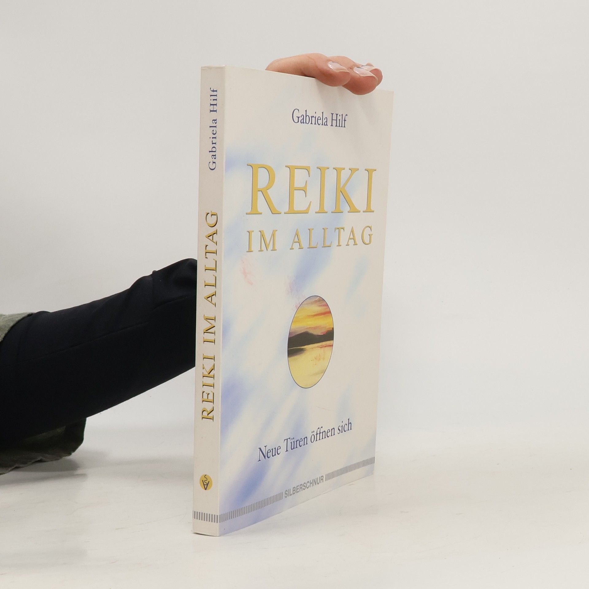 Gabriela Hilf Reiki im Alltag
