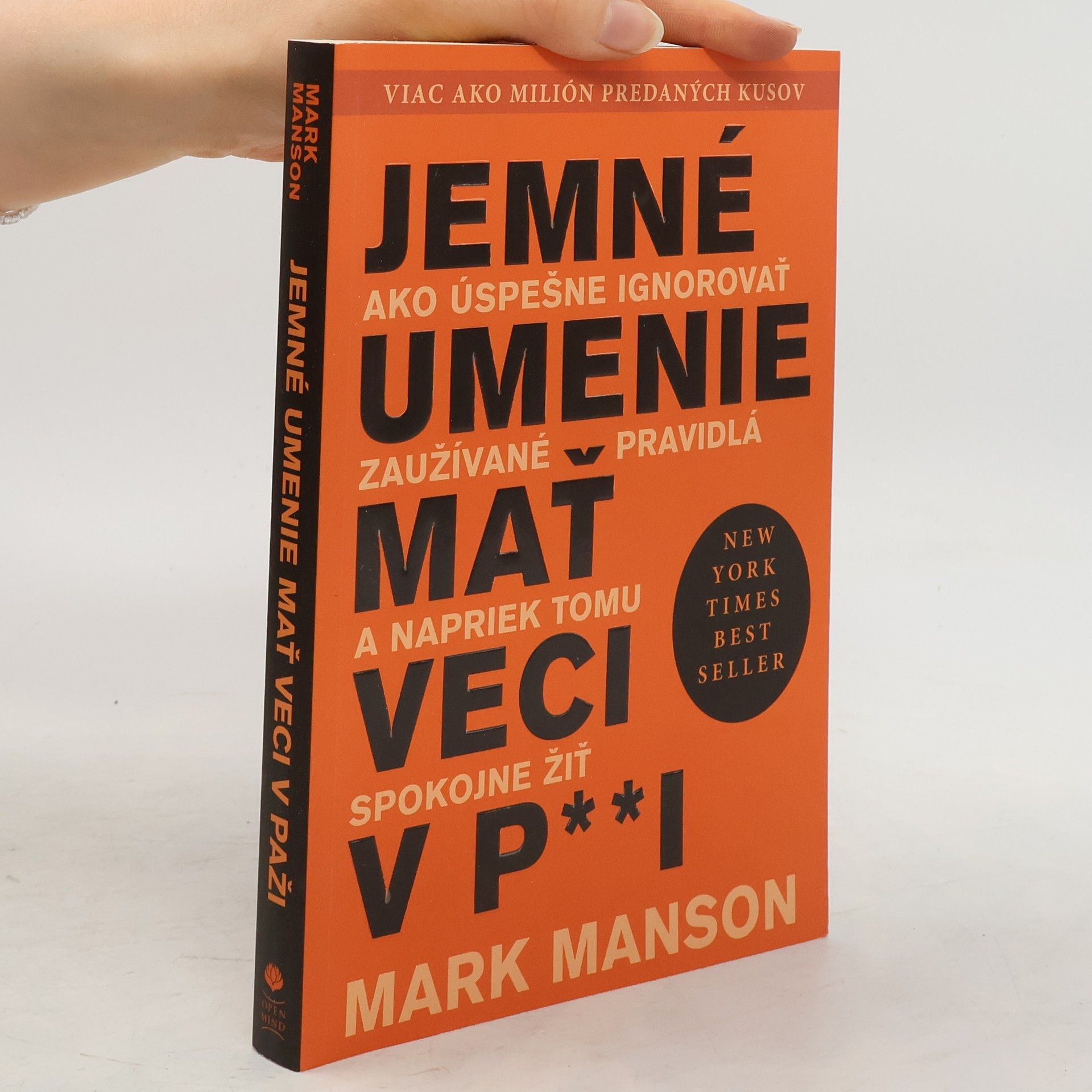 Mark Manson Jemné umenie mať veci v p**i