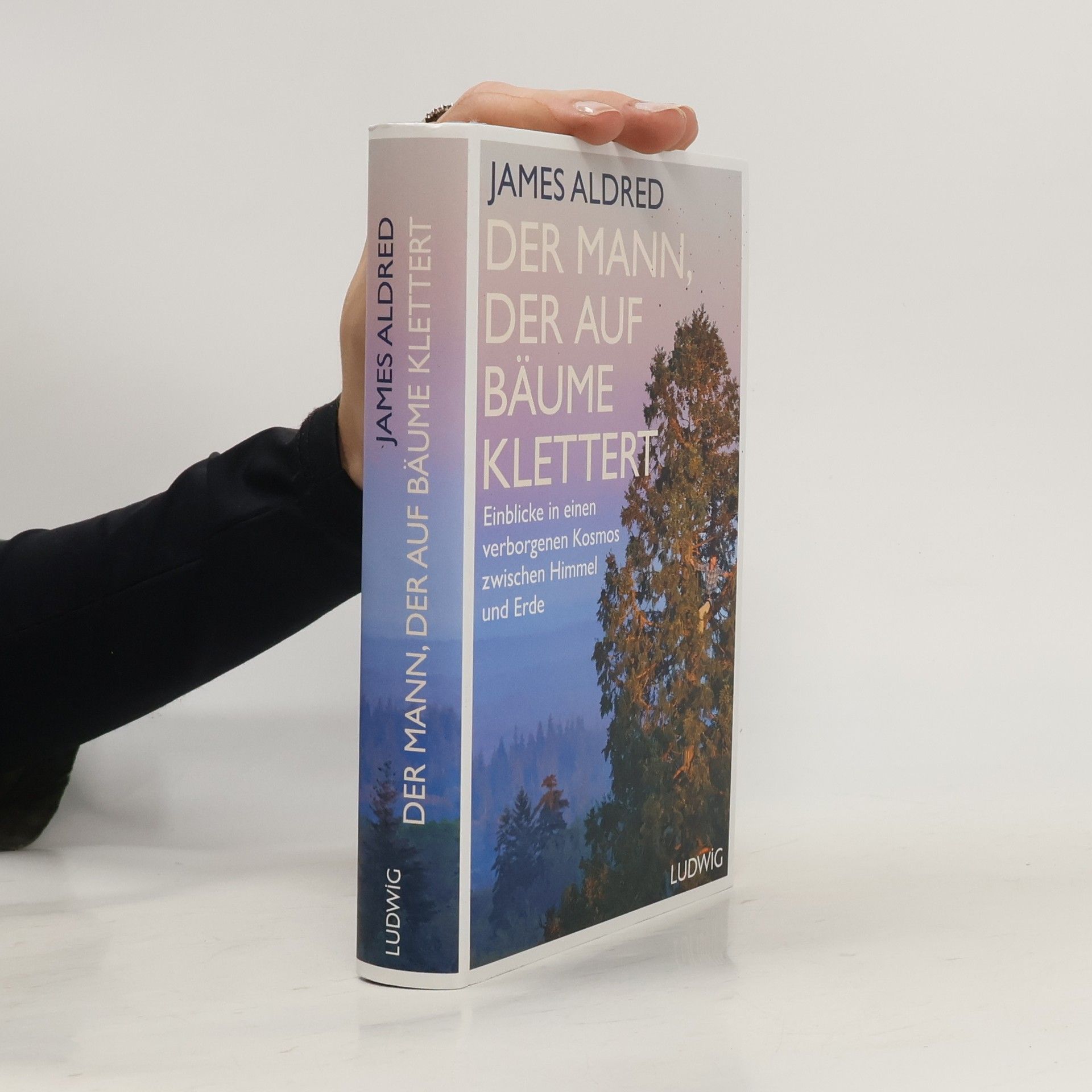 James Aldred Der Mann, der auf Bäume klettert