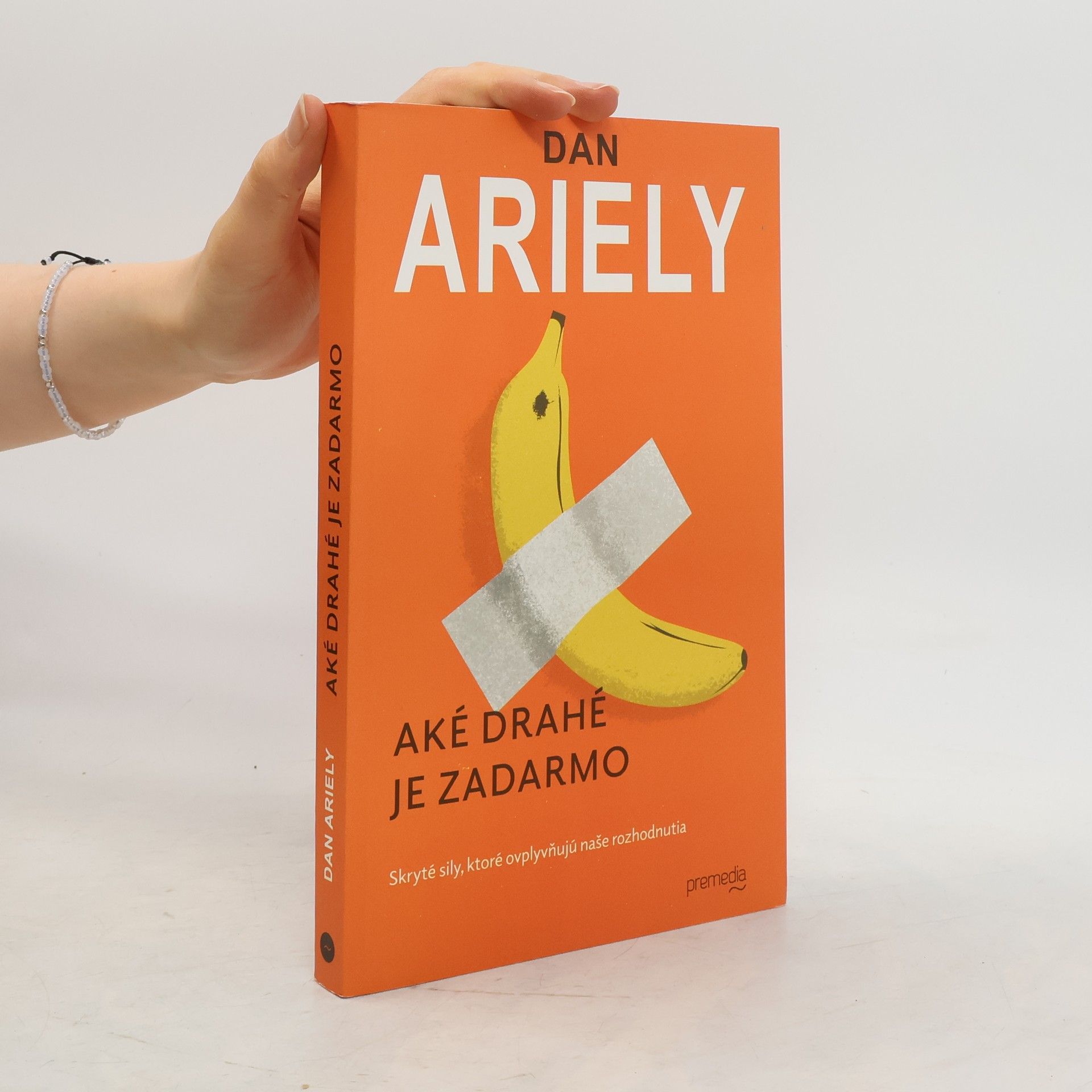 Dan Ariely Aké drahé je zadarmo