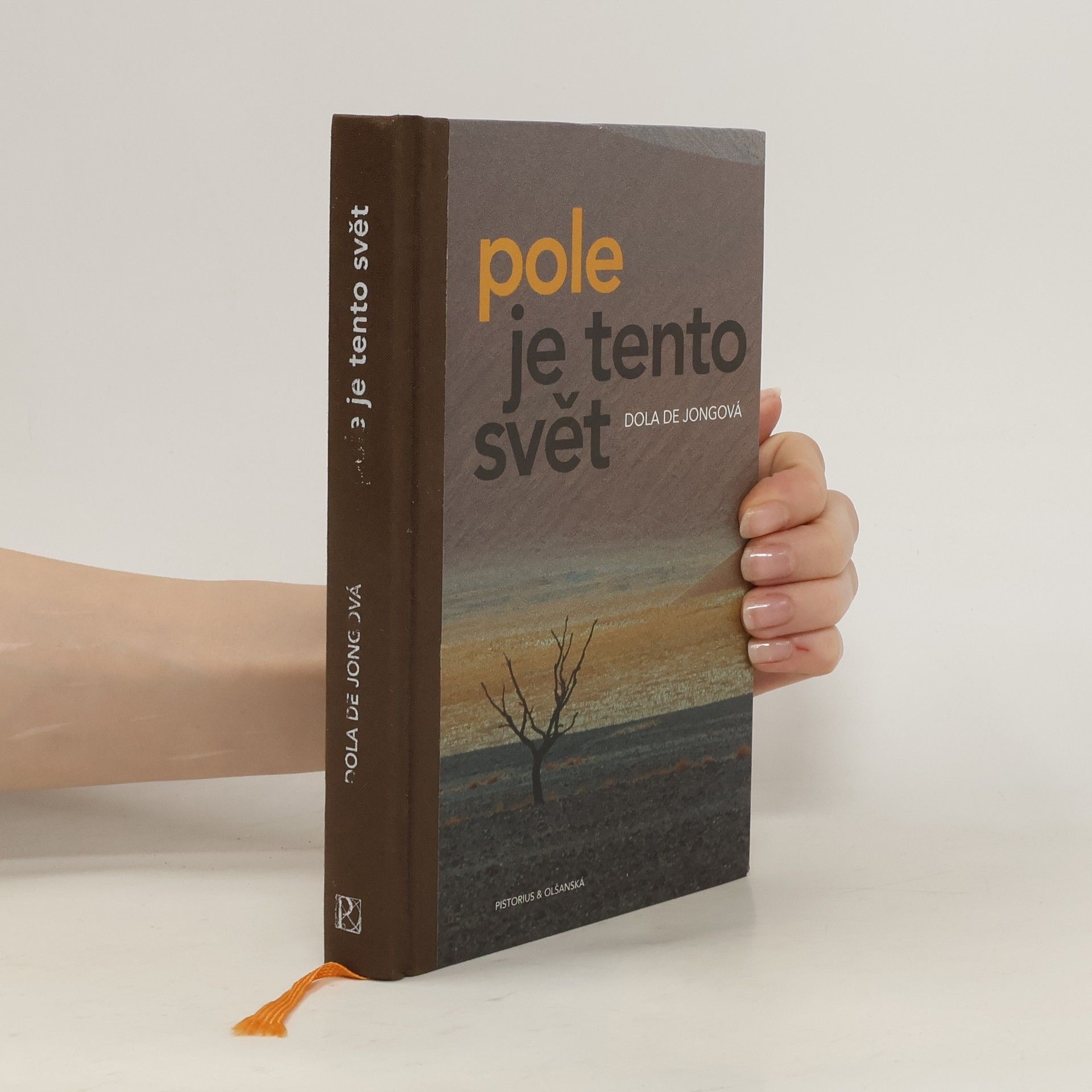 Dola de Jong Pole je tento svět