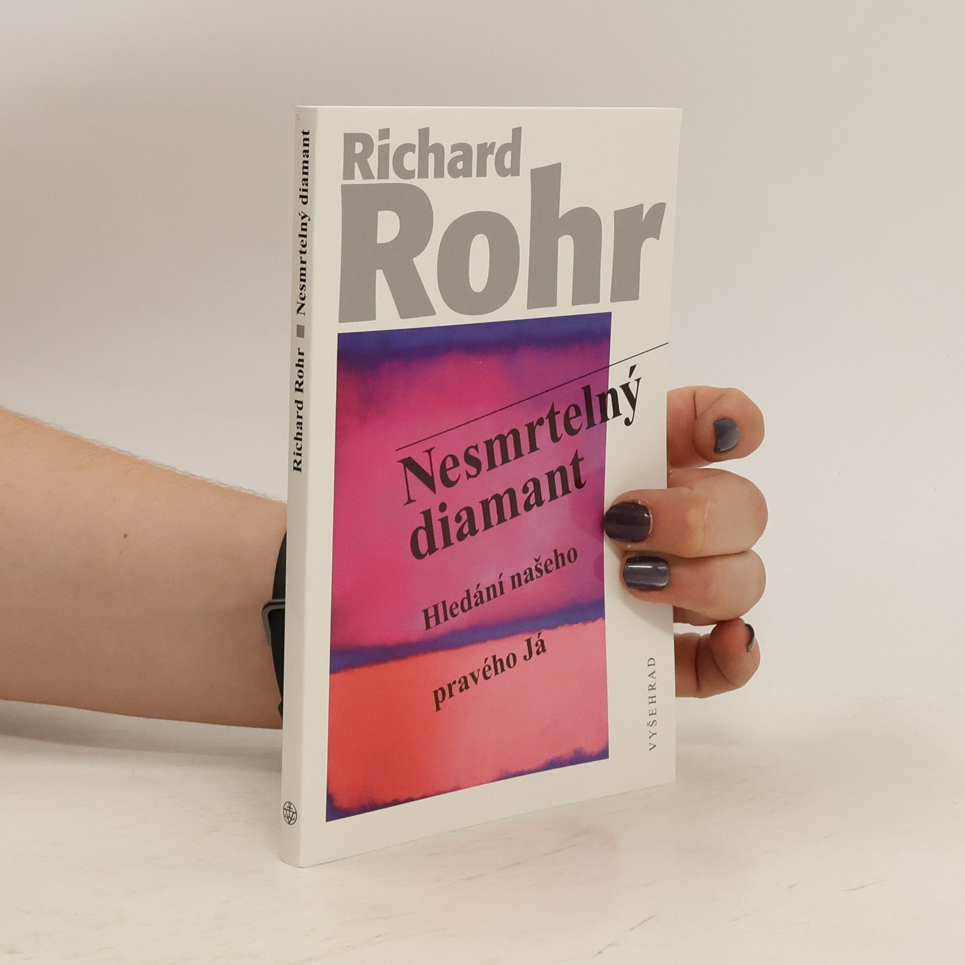 Richard Rohr Nesmrtelný diamant