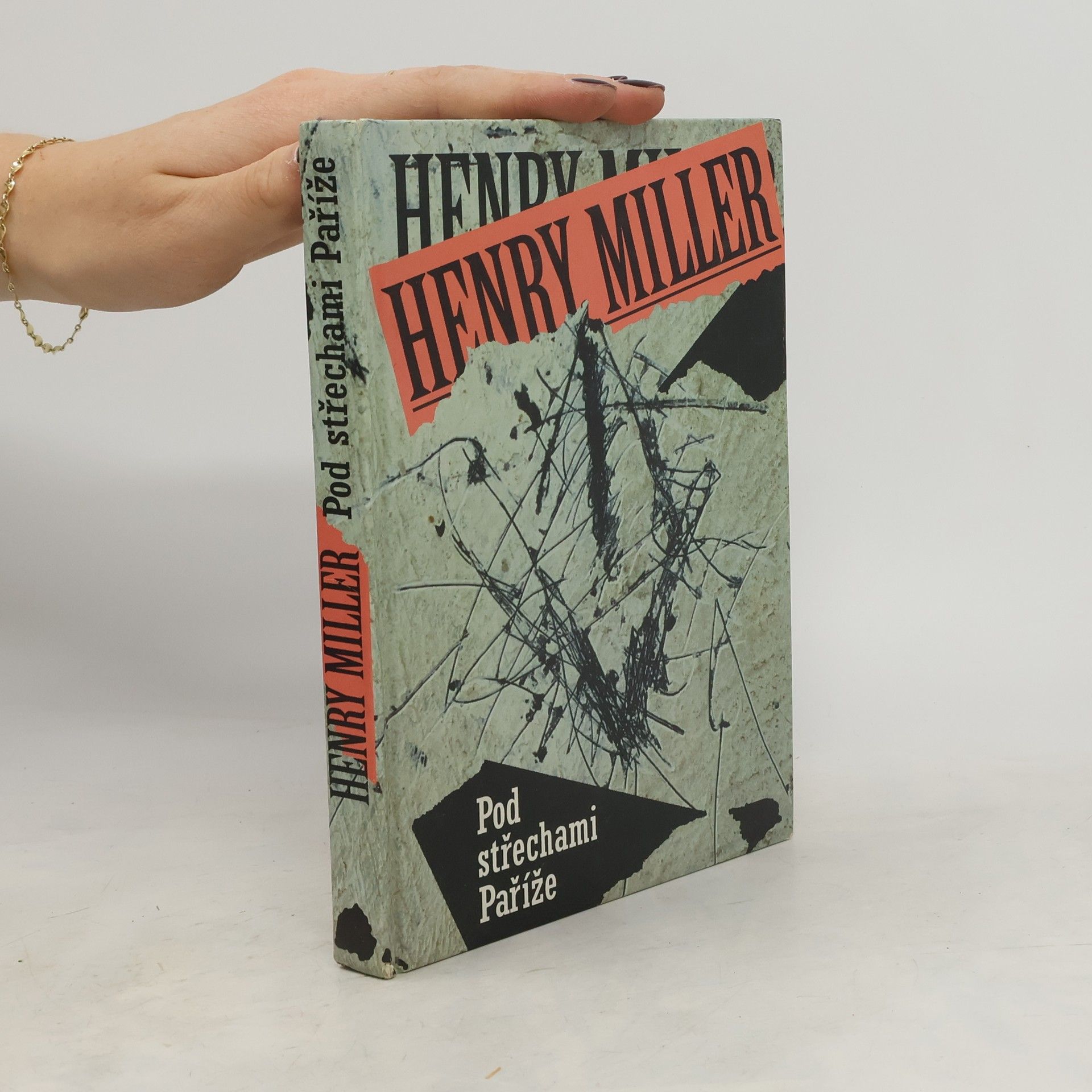 Henry Miller Pod střechami Paříže