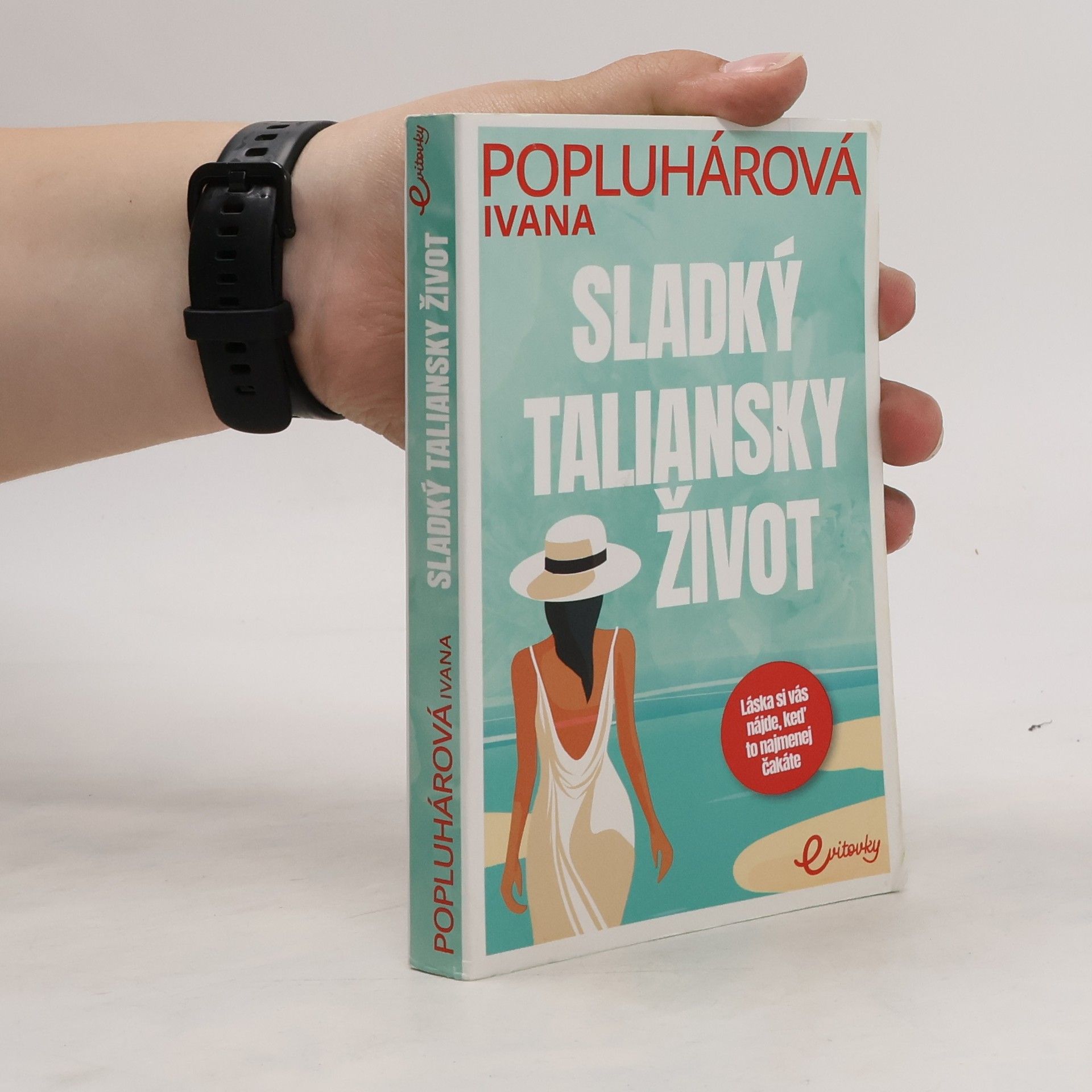 Ivana Popluhárová Sladký taliansky život