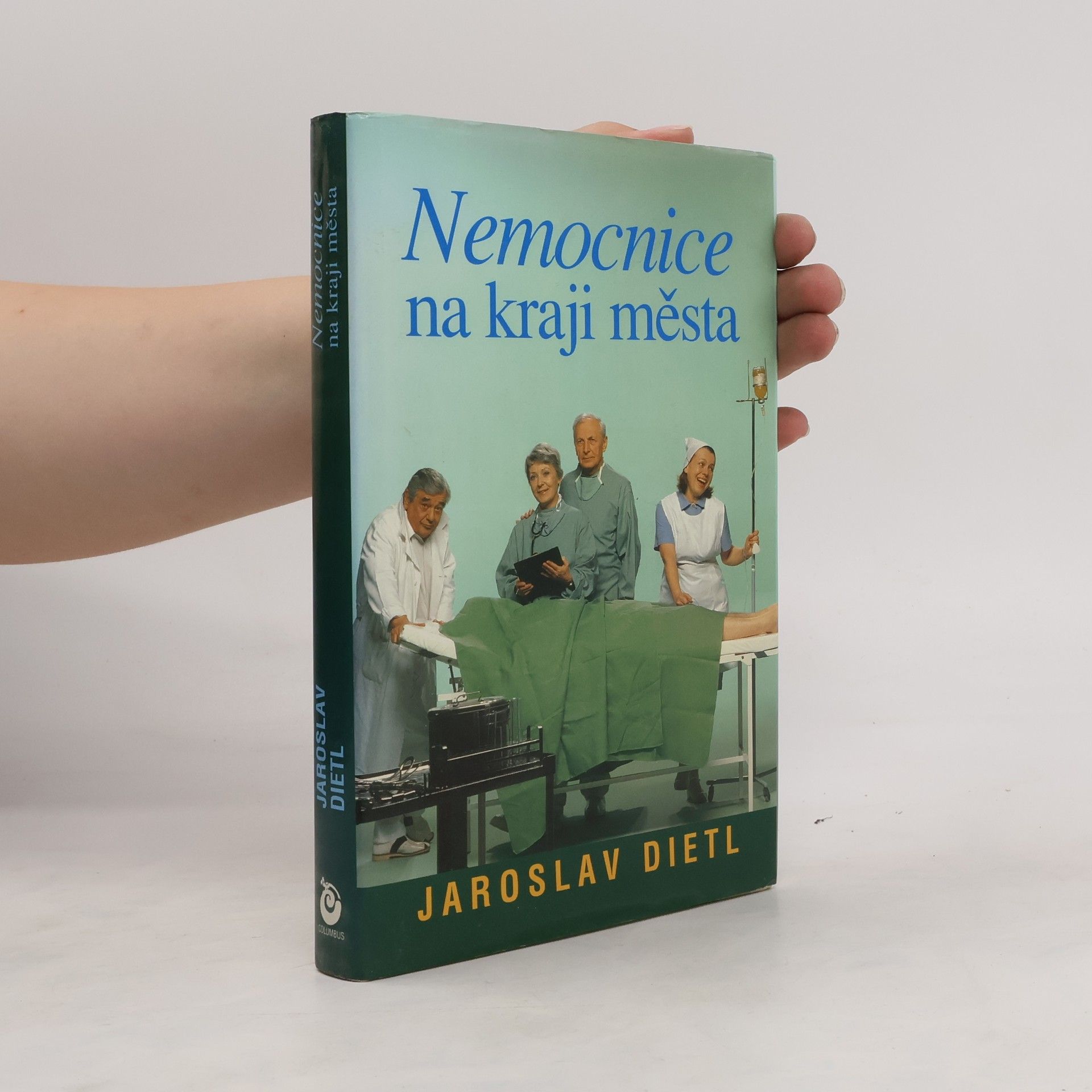Jaroslav Dietl Nemocnice na kraji města