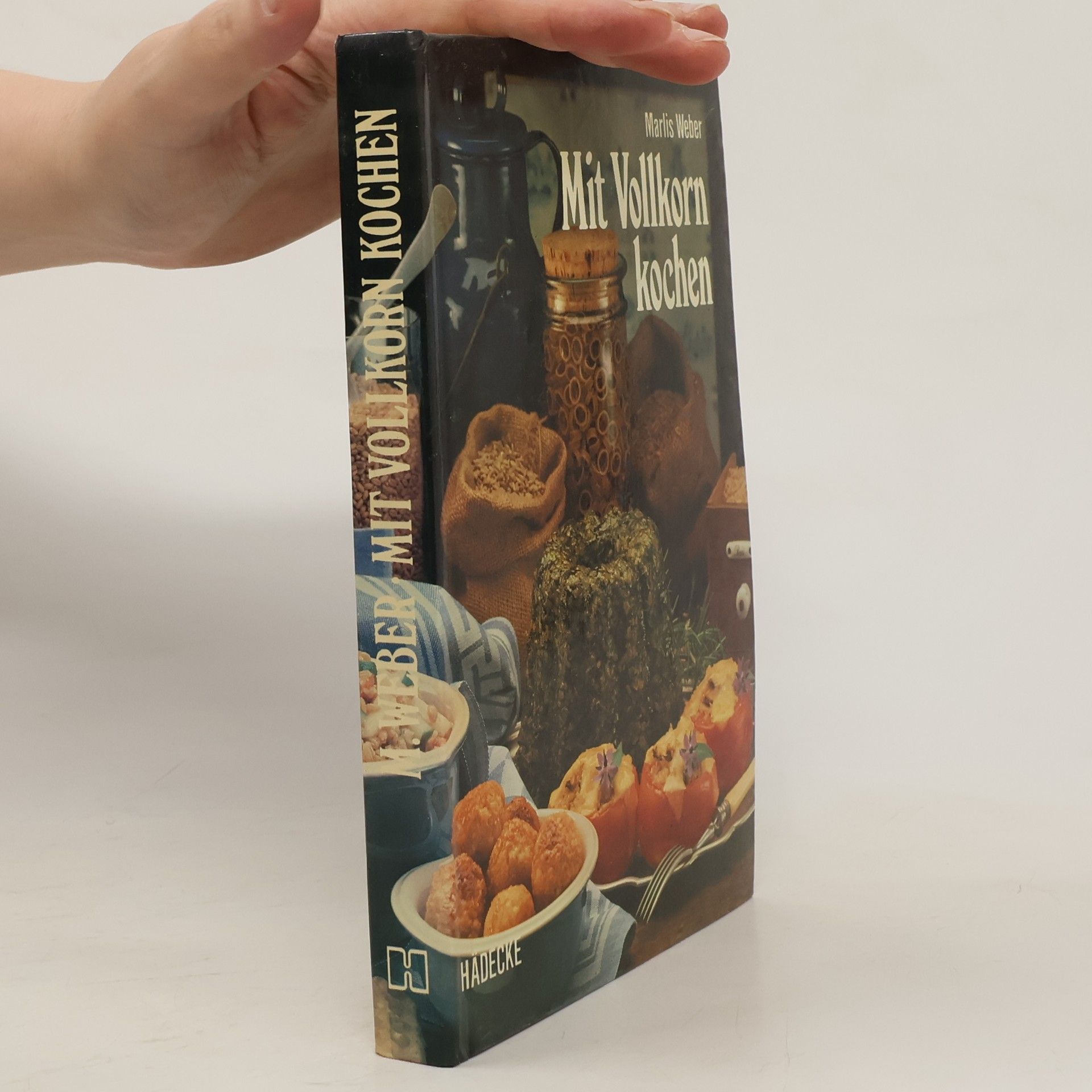 Marlis Weber Mit Vollkorn kochen
