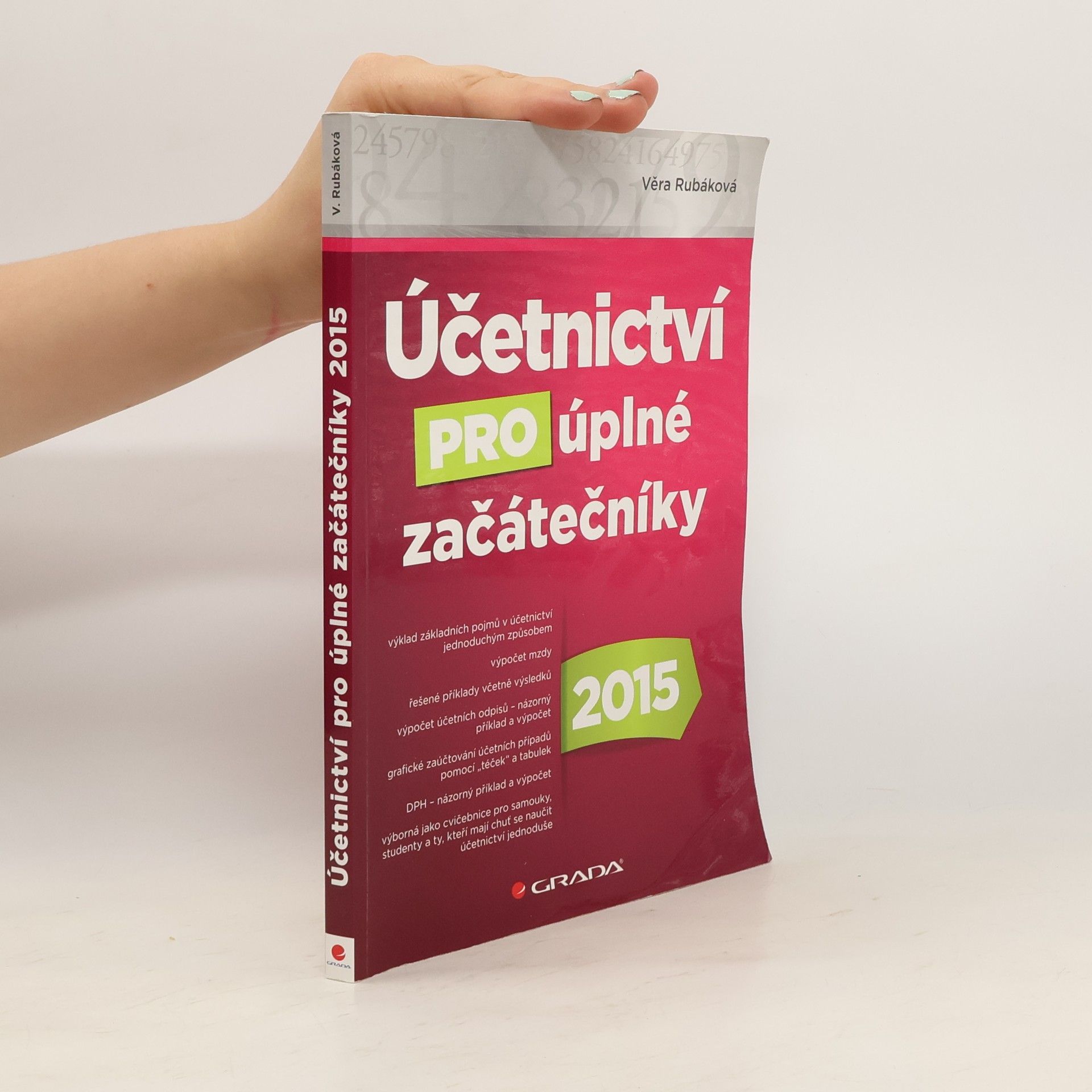 Věra Rubáková Účetnictví pro úplné začátečníky 2015