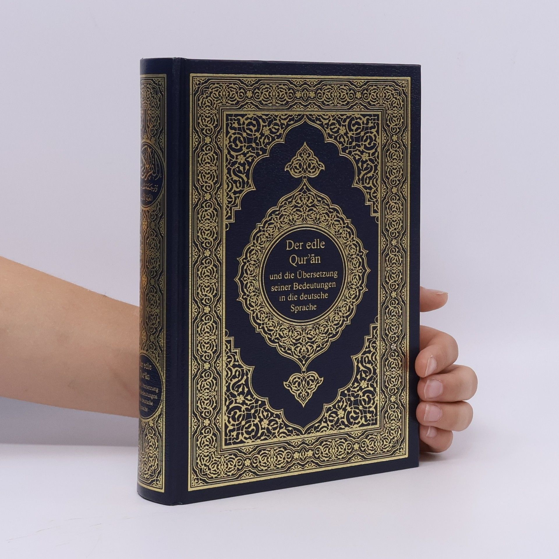Collectif d'auteurs Der edle Qur'an und die Übersetzung seiner Bedeutungen in die deutsche Sprache