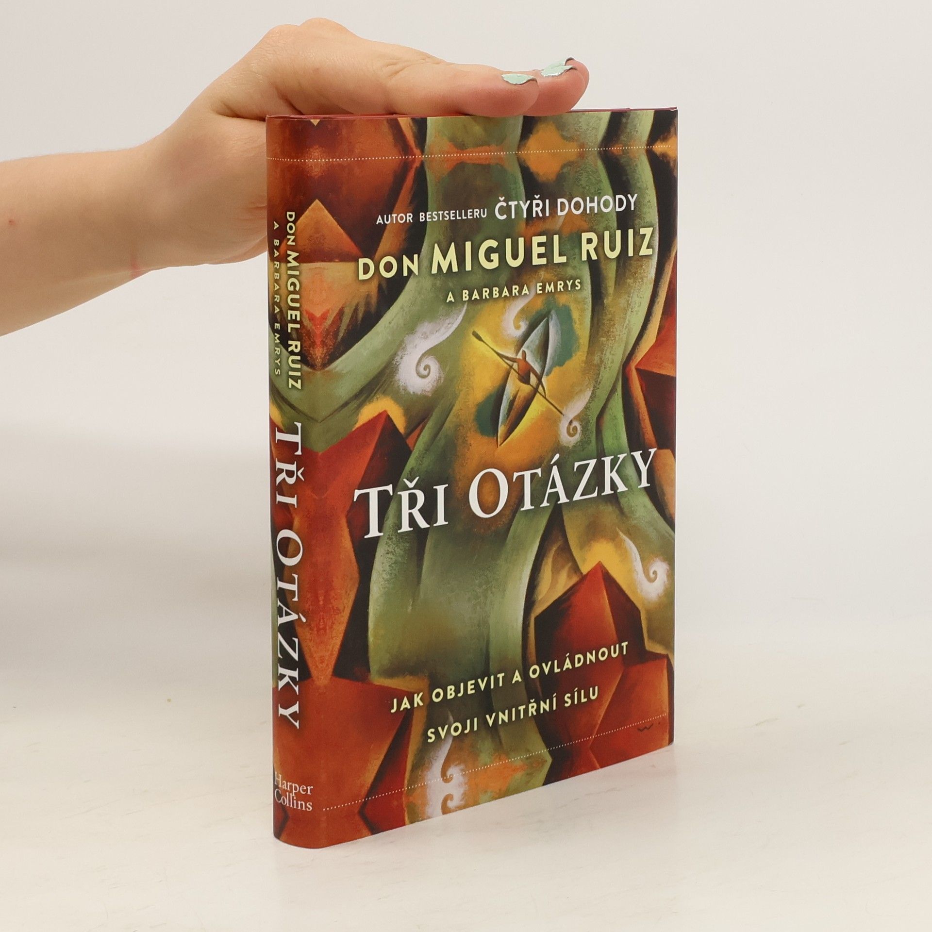 Don Miguel Ruiz Tři otázky