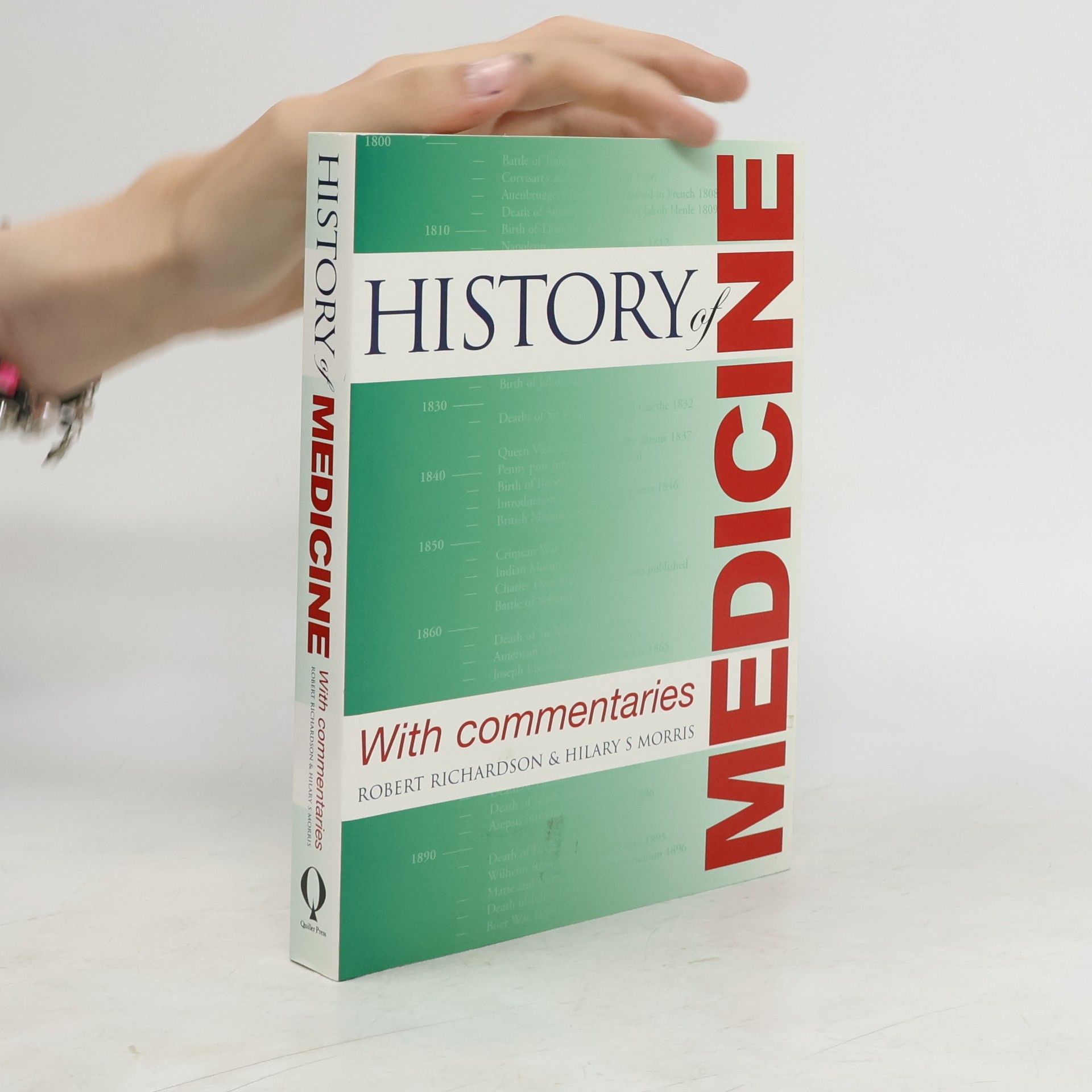 Robert G. Richardson History of Medicine with Commentaries