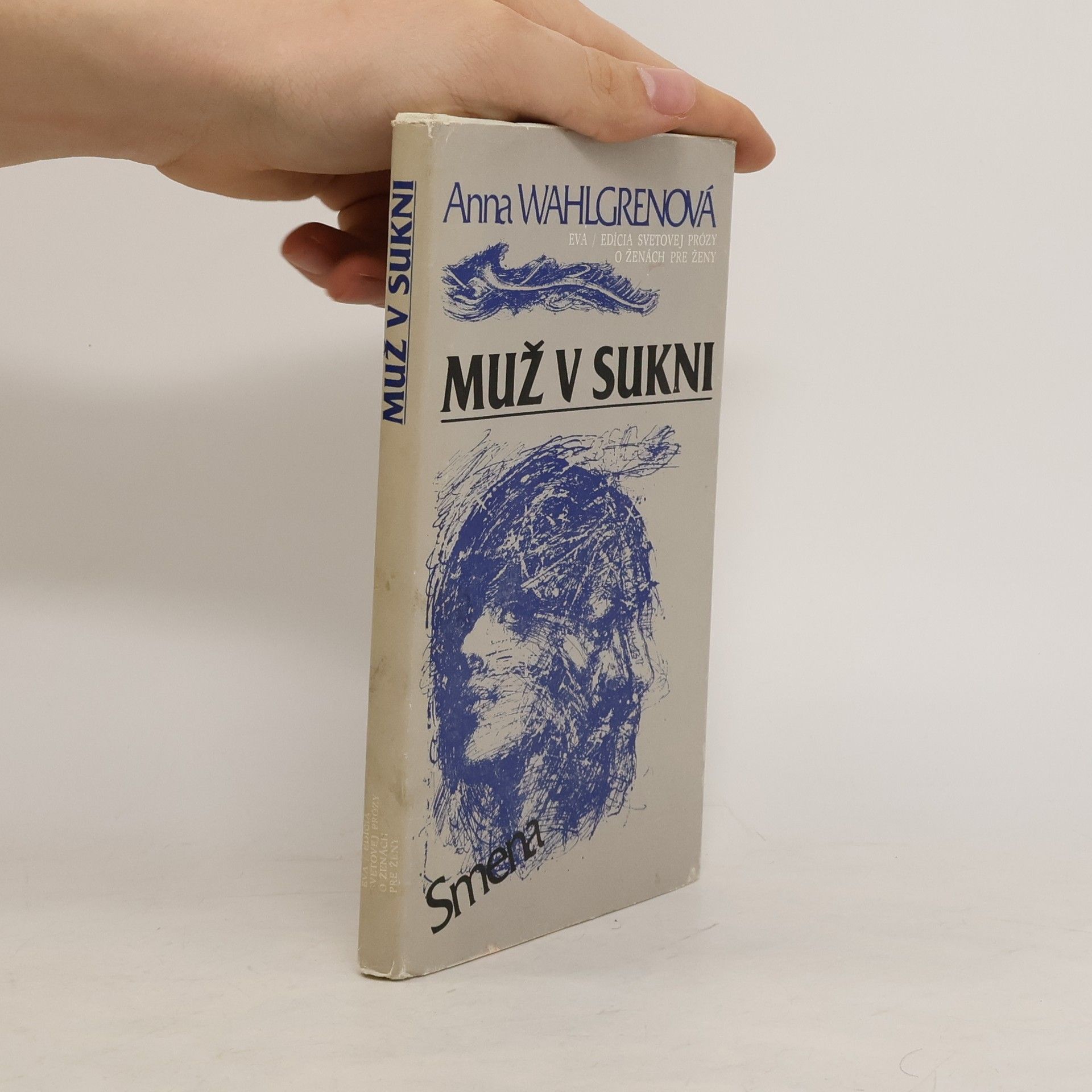 Anna Wahlgren Muž v sukni