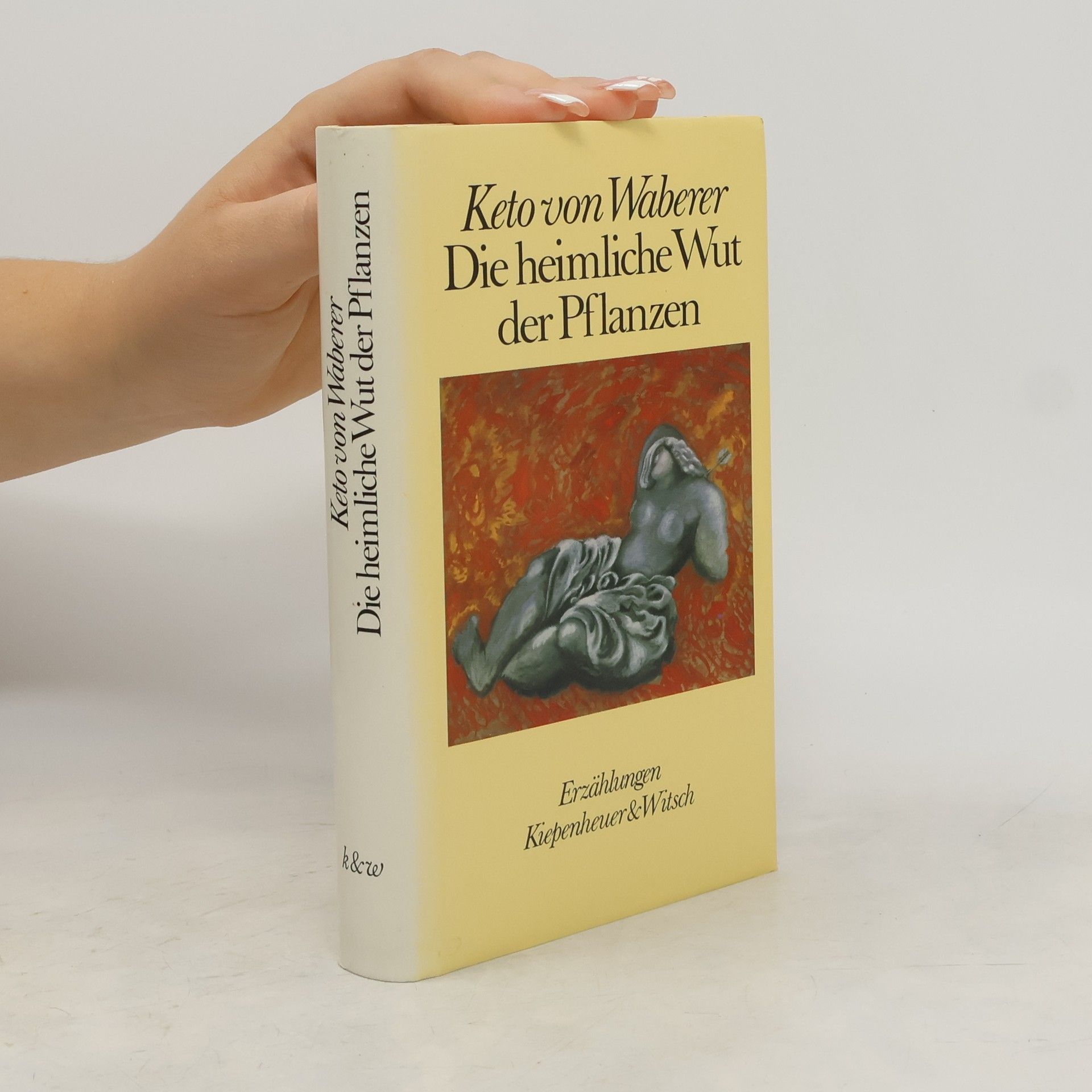 Keto von Waberer Die heimliche Wut der Pflanzen