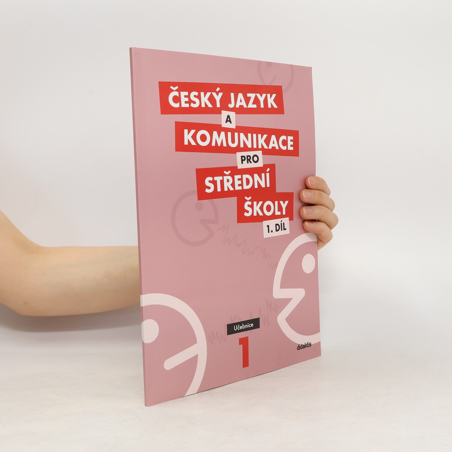 Petra Adámková Český jazyk a komunikace pro střední školy. 1 díl