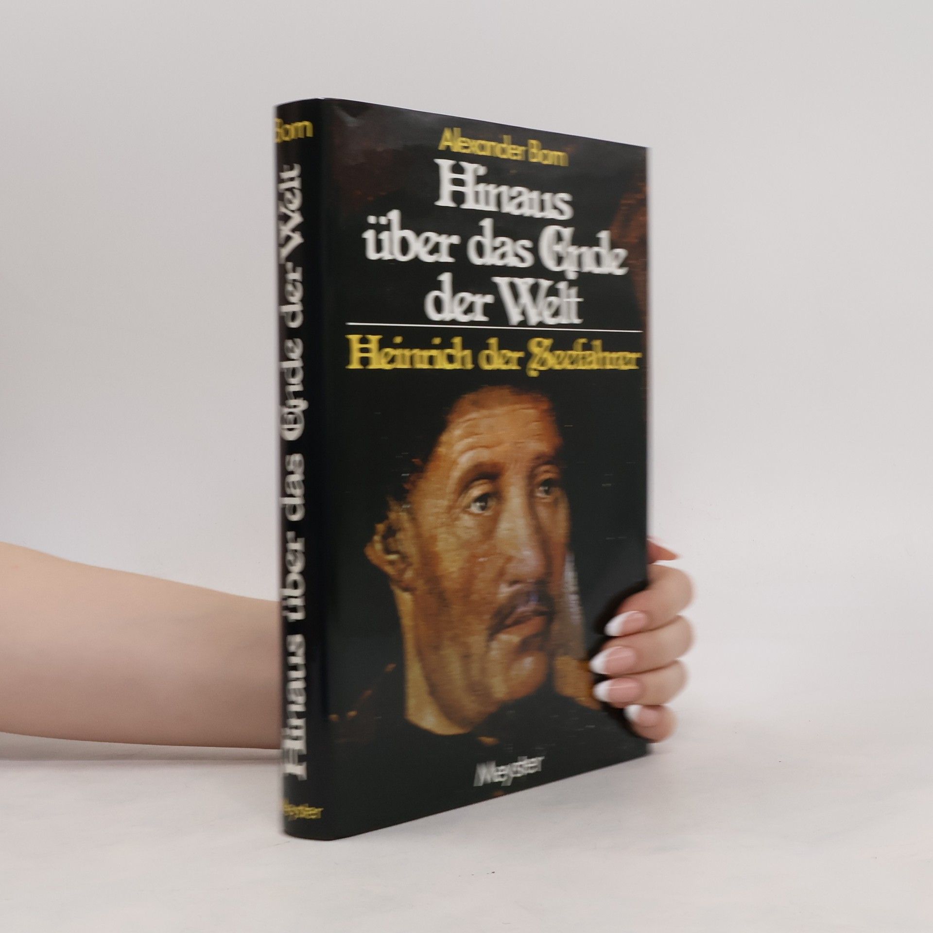 Alexander Born Hinaus über das Ende der Welt