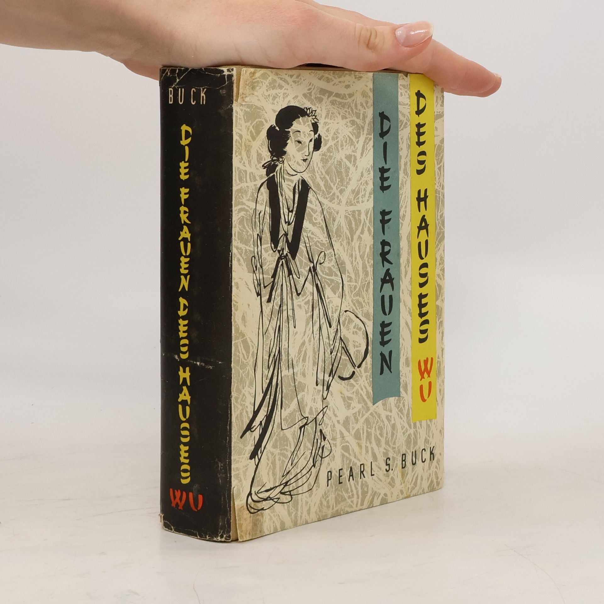 Pearl S. Buck Die Frauen des Hausen Wu