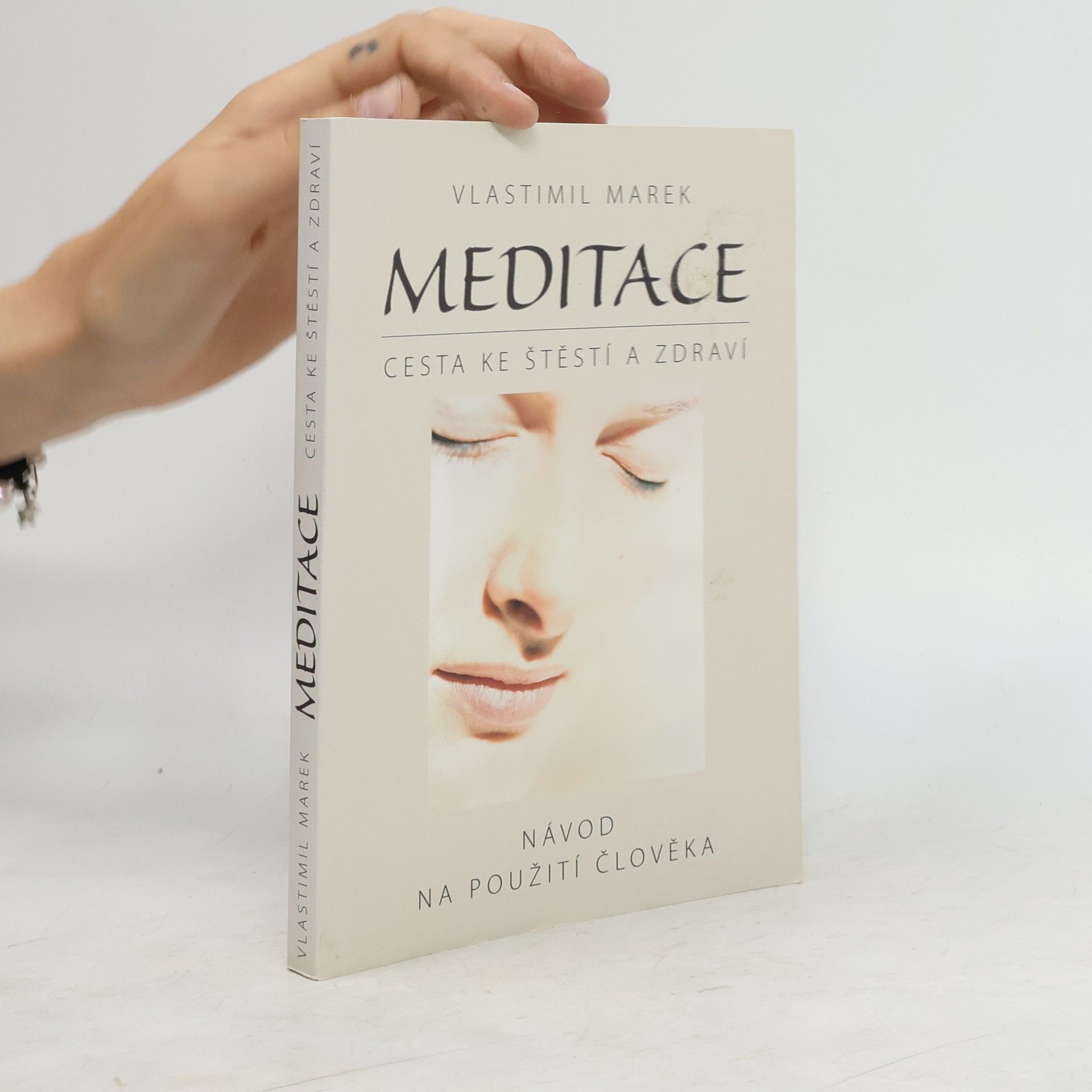 Vlastimil Marek Meditace. Cesta ke štěstí a zdraví
