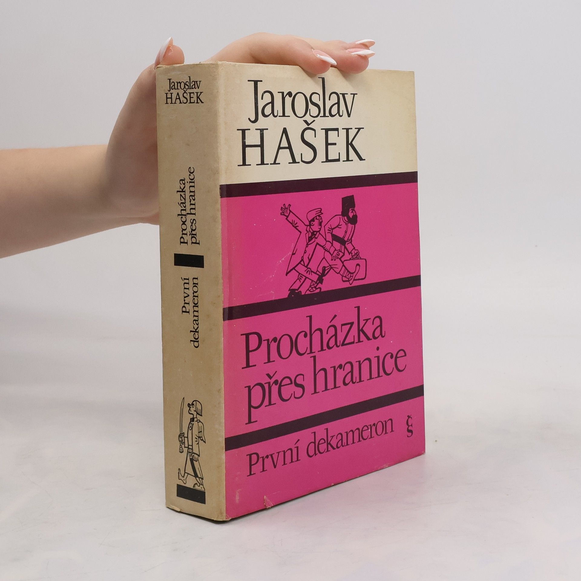 Jaroslav Hašek První dekameron. Procházka přes hranice