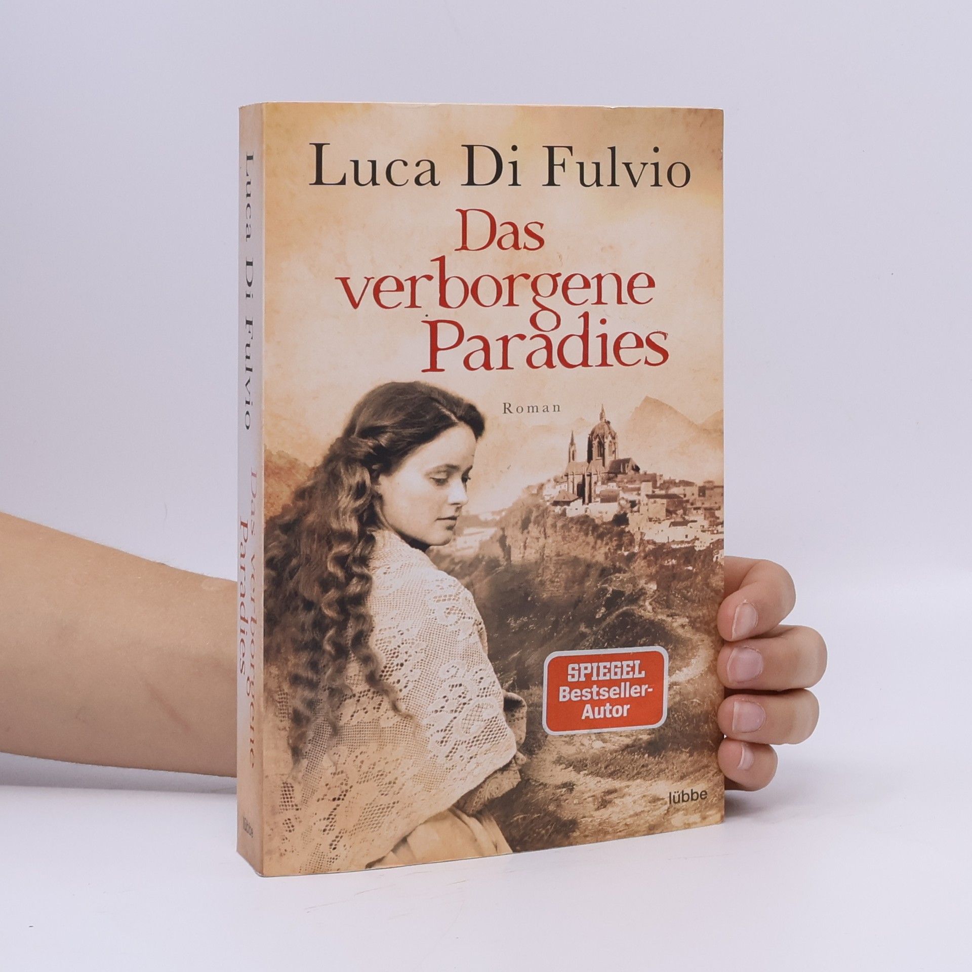 Luca Di Fulvio Das verborgene Paradies