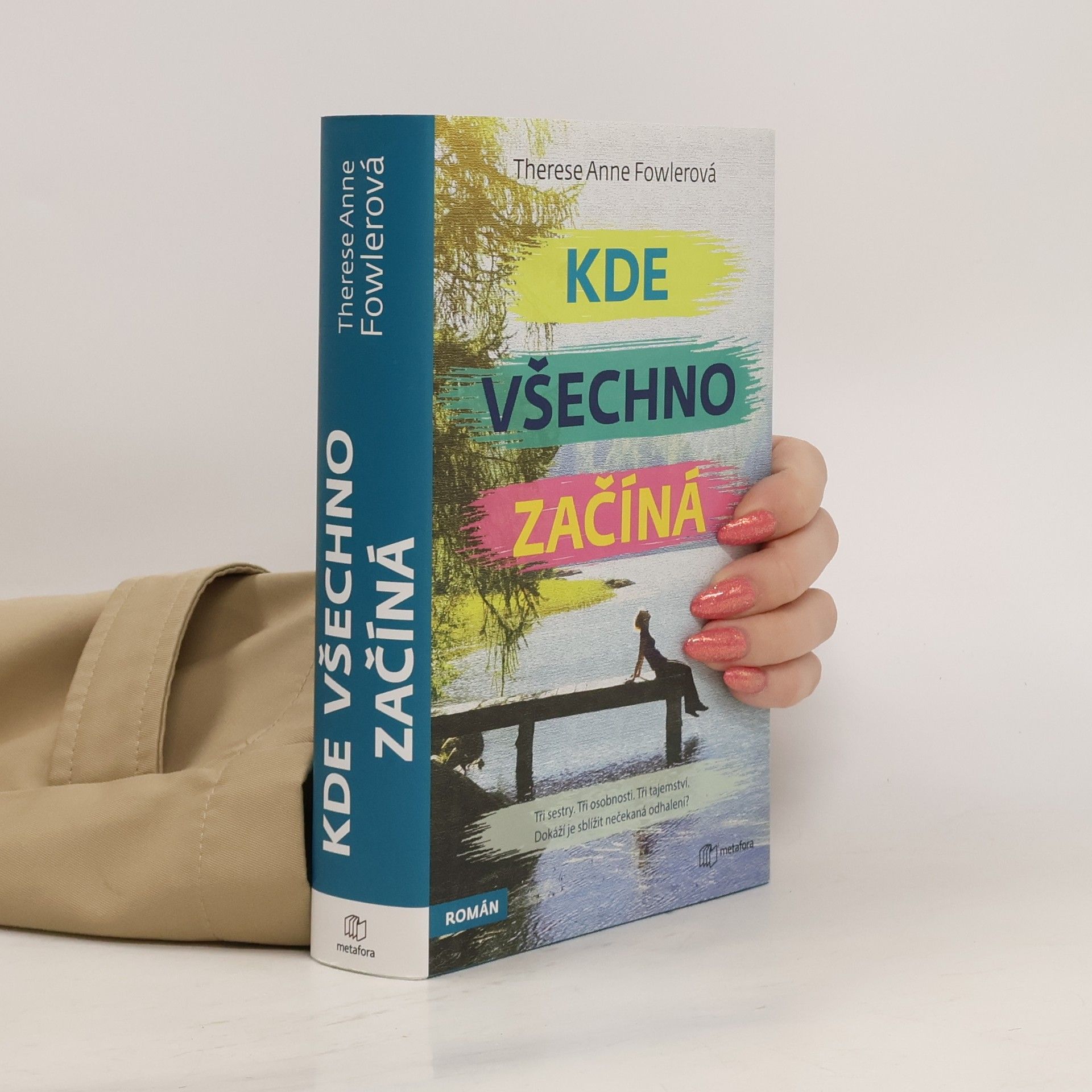 Therese Fowler Kde všechno začíná