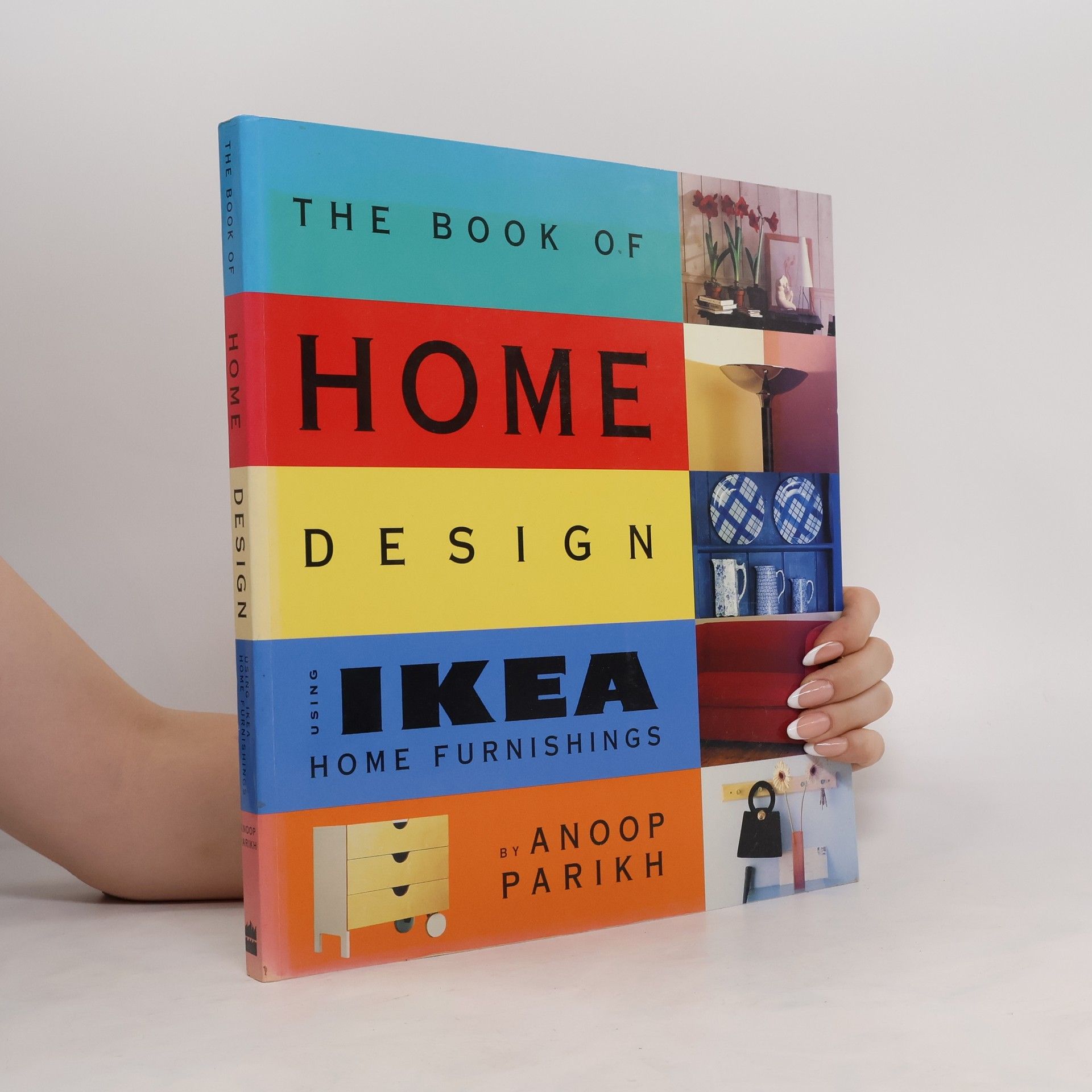 Anoop Parikh The Book of Home Design Using Ikea Home Furnishings