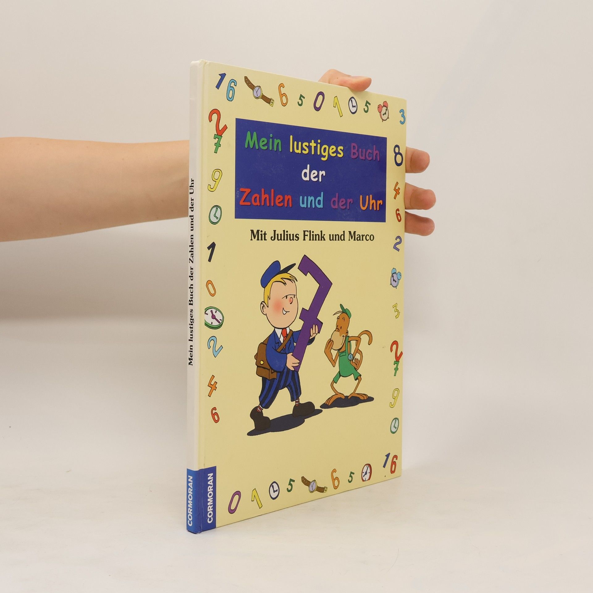 Autorenkollektiv Mein lustiges Buch der Zahlen und der Uhr