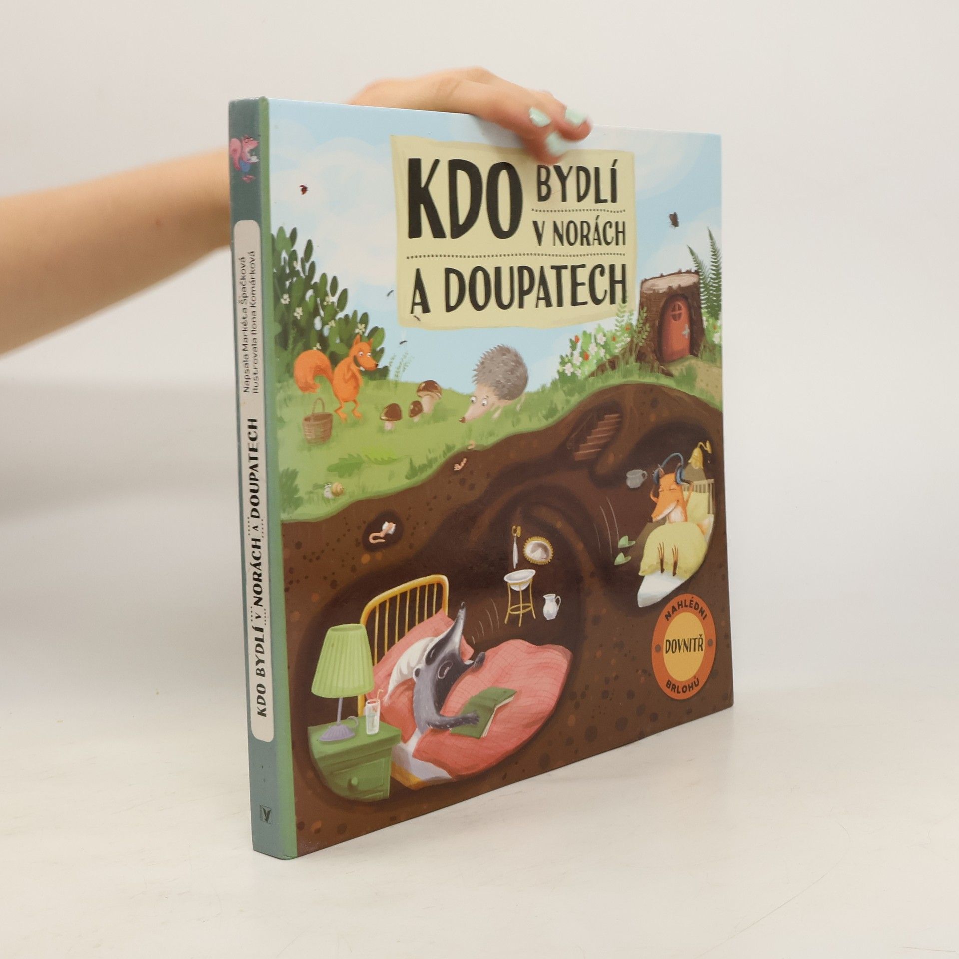 Markéta Špačková Kdo bydlí v norách a doupatech