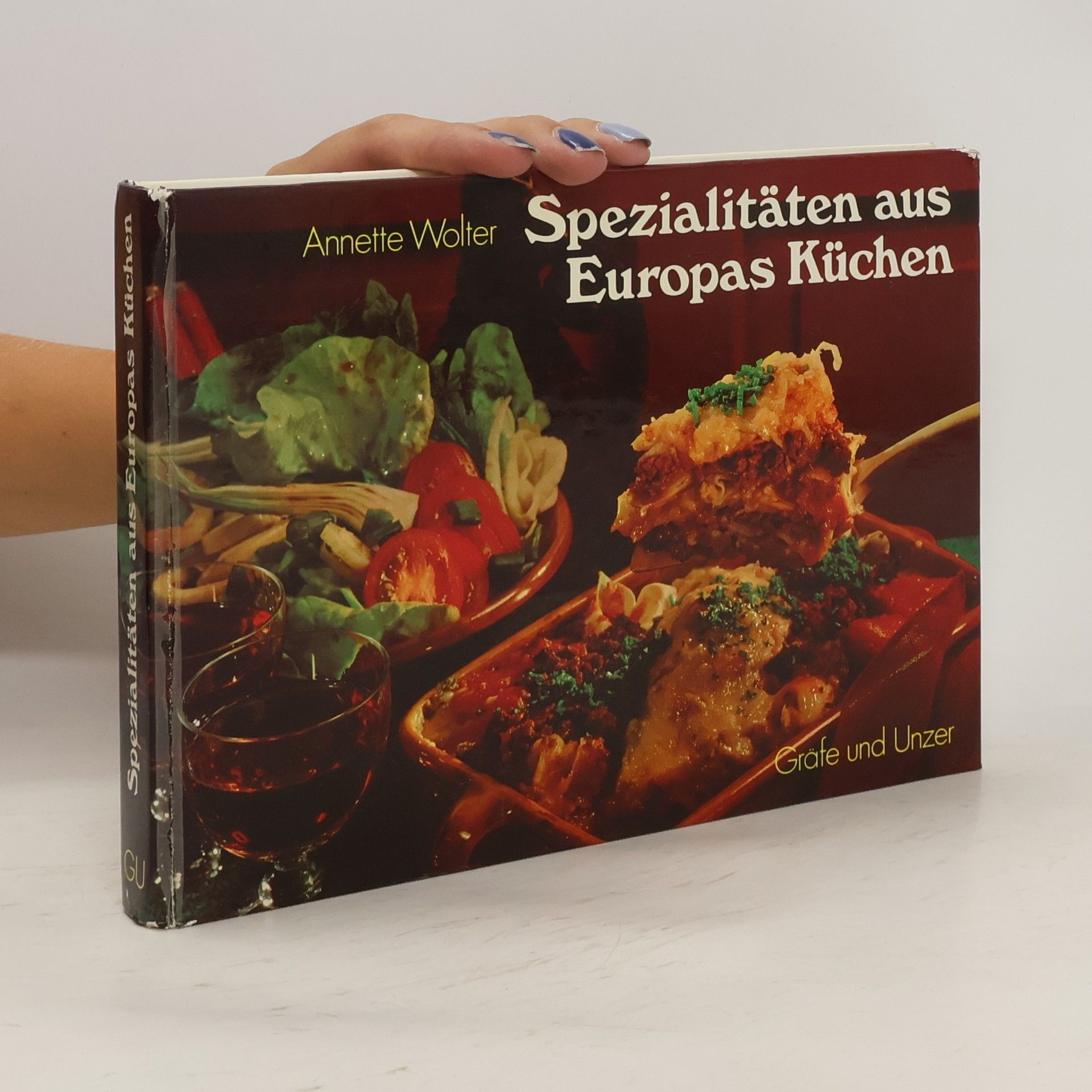 Annette Wolter Spezialitäten aus Europas Küchen