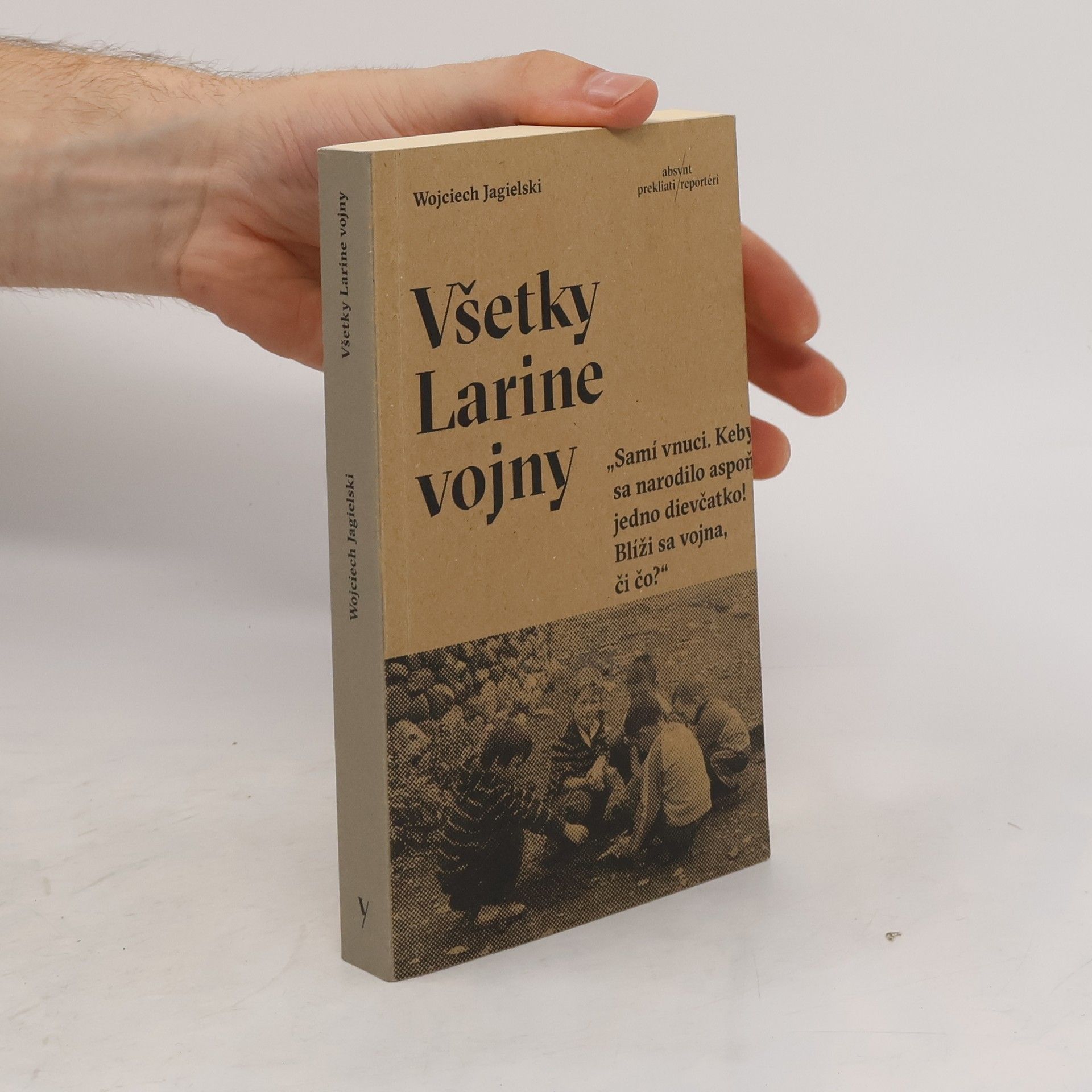 Wojciech Jagielski Všetky Larine vojny