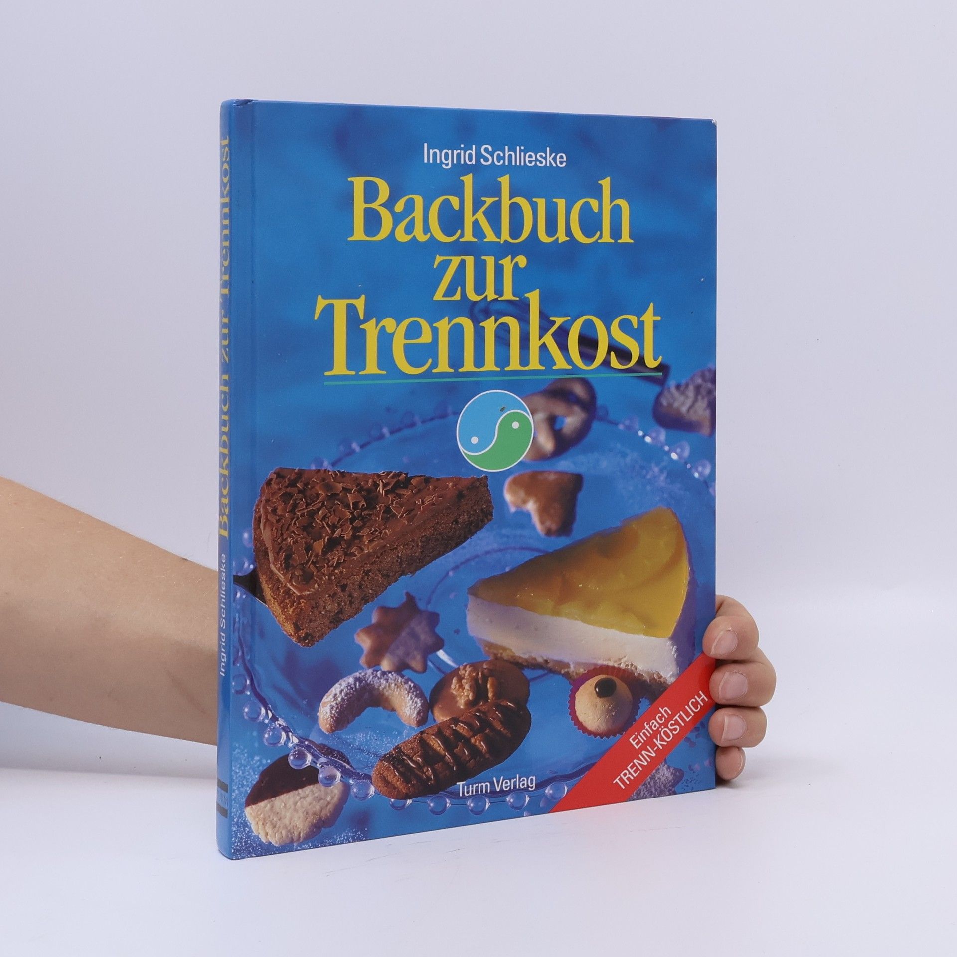 Ingrid Schlieske Backbuch zur Trennkost