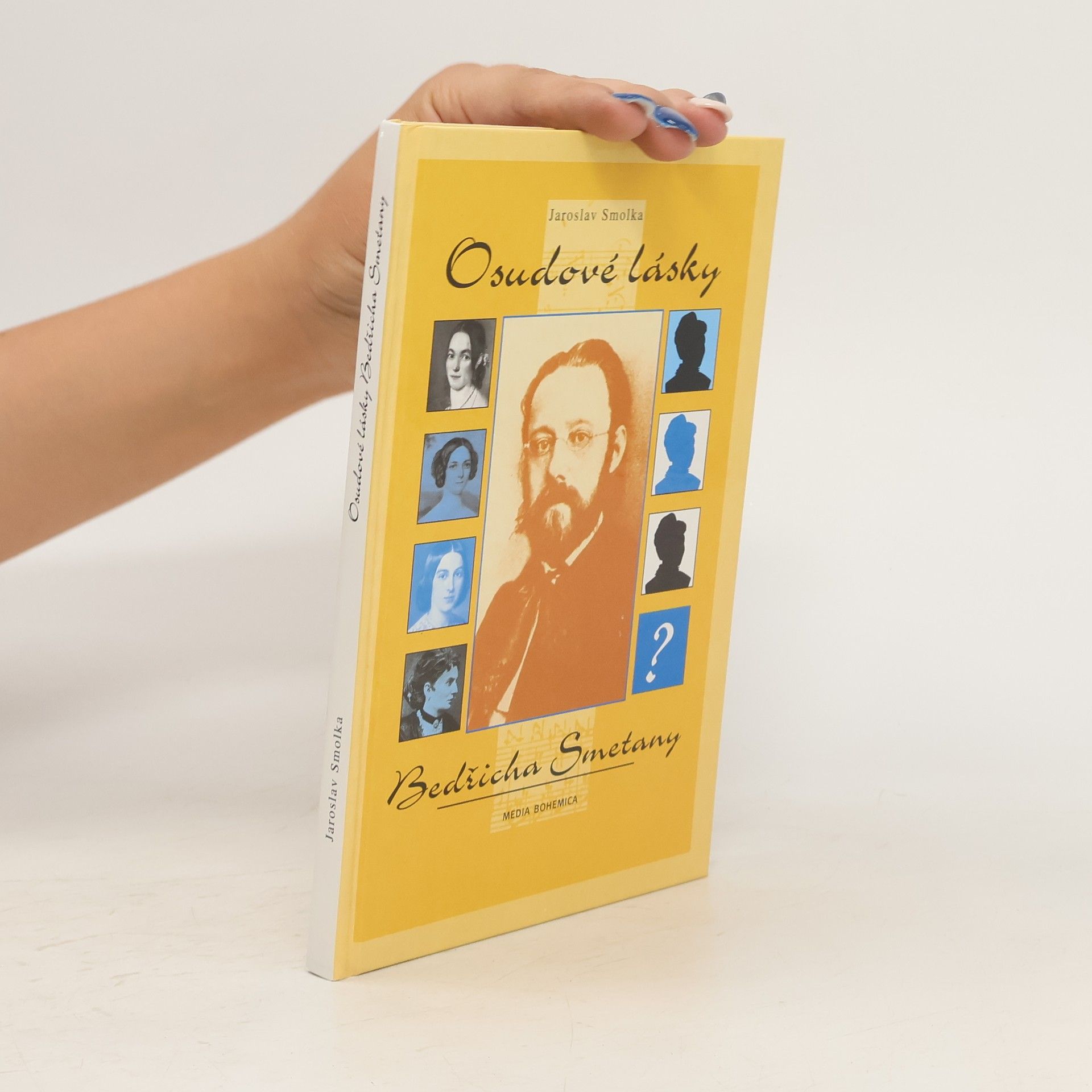 Jaroslav Smolka Osudové lásky Bedřicha Smetany