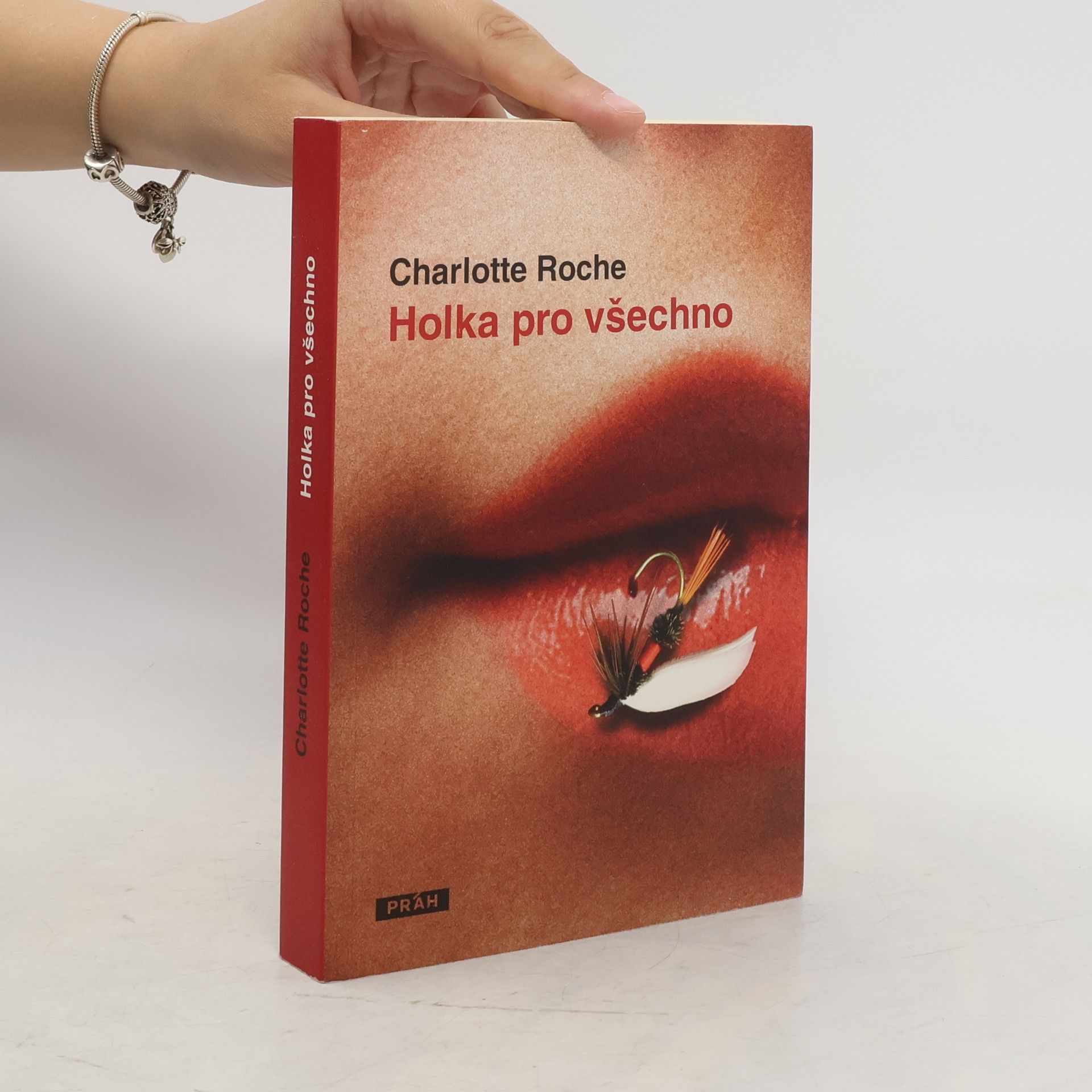 Charlotte Roche Holka pro všechno