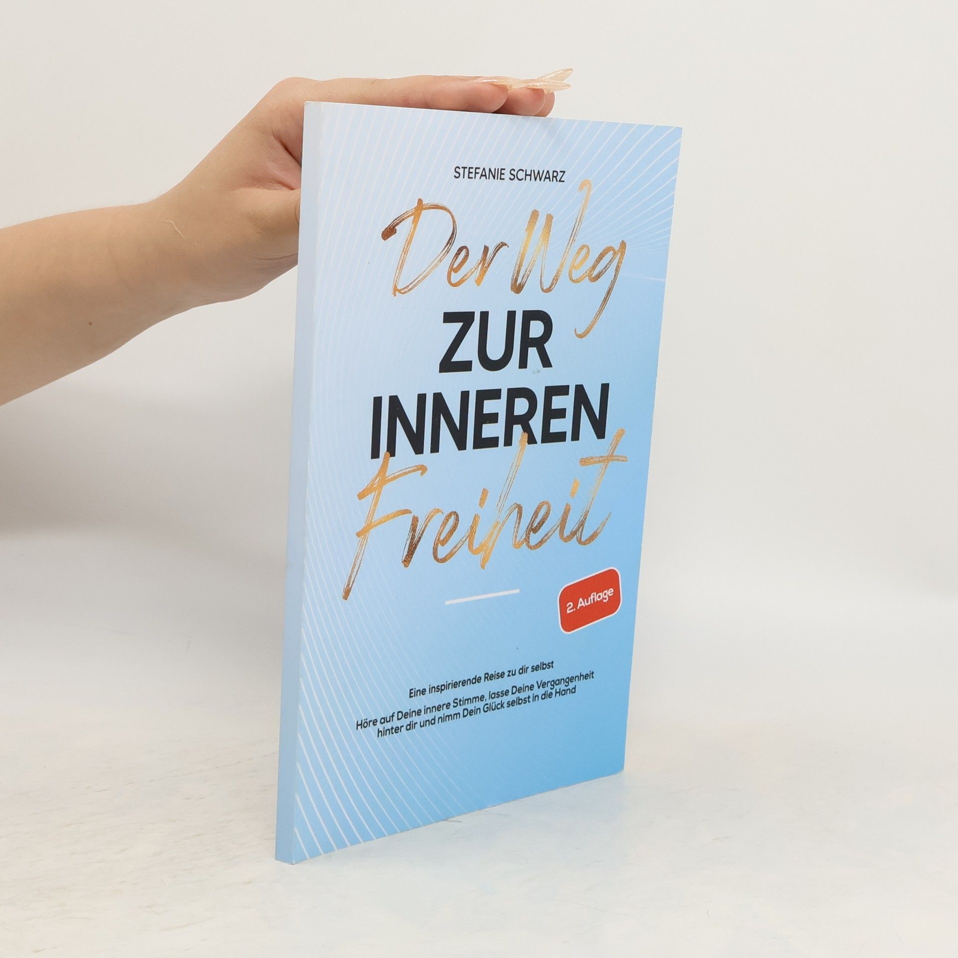 Stefanie Schwarz Der Weg Zur Inneren Freiheit
