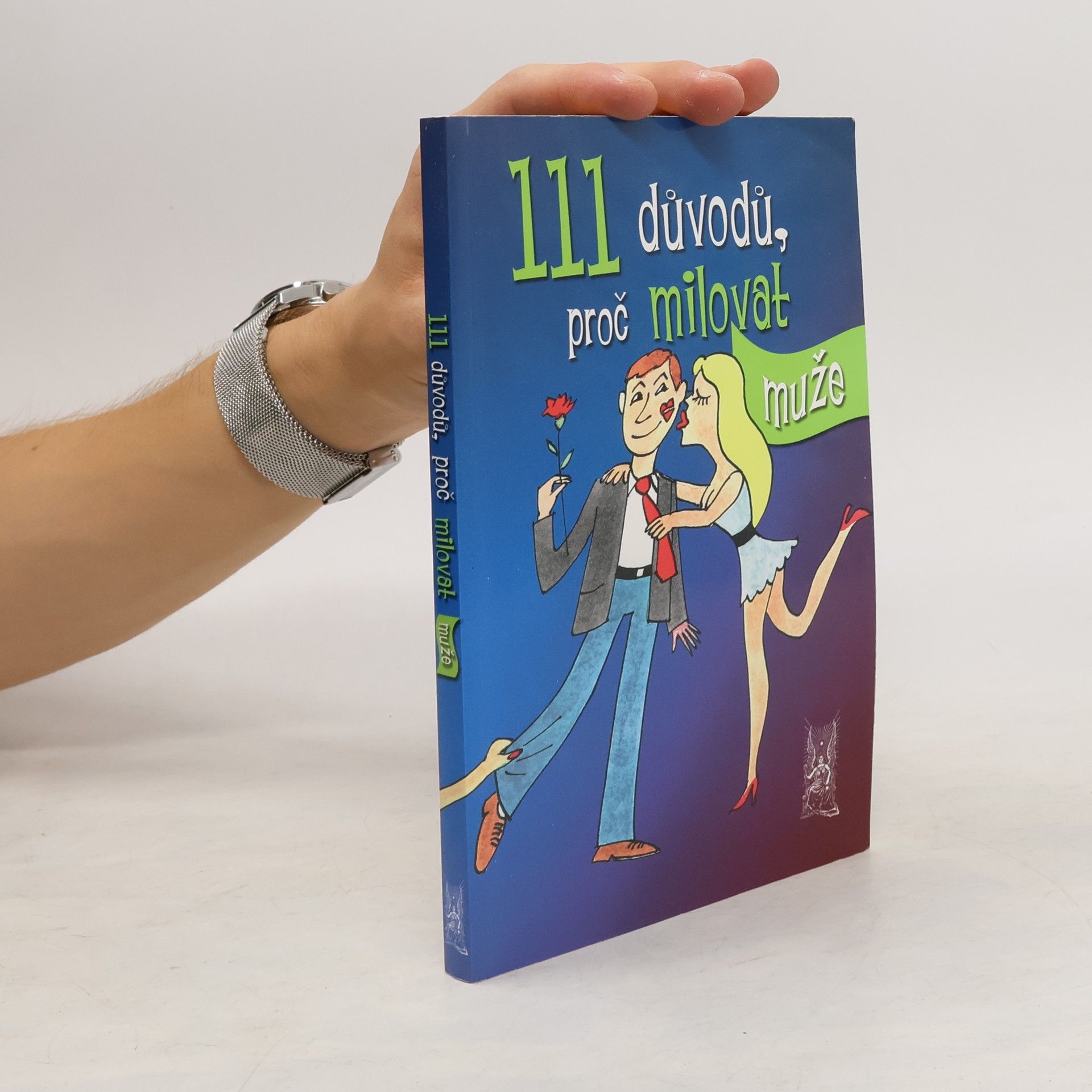 Victoria B. Robinson 111 důvodů, proč milovat muže