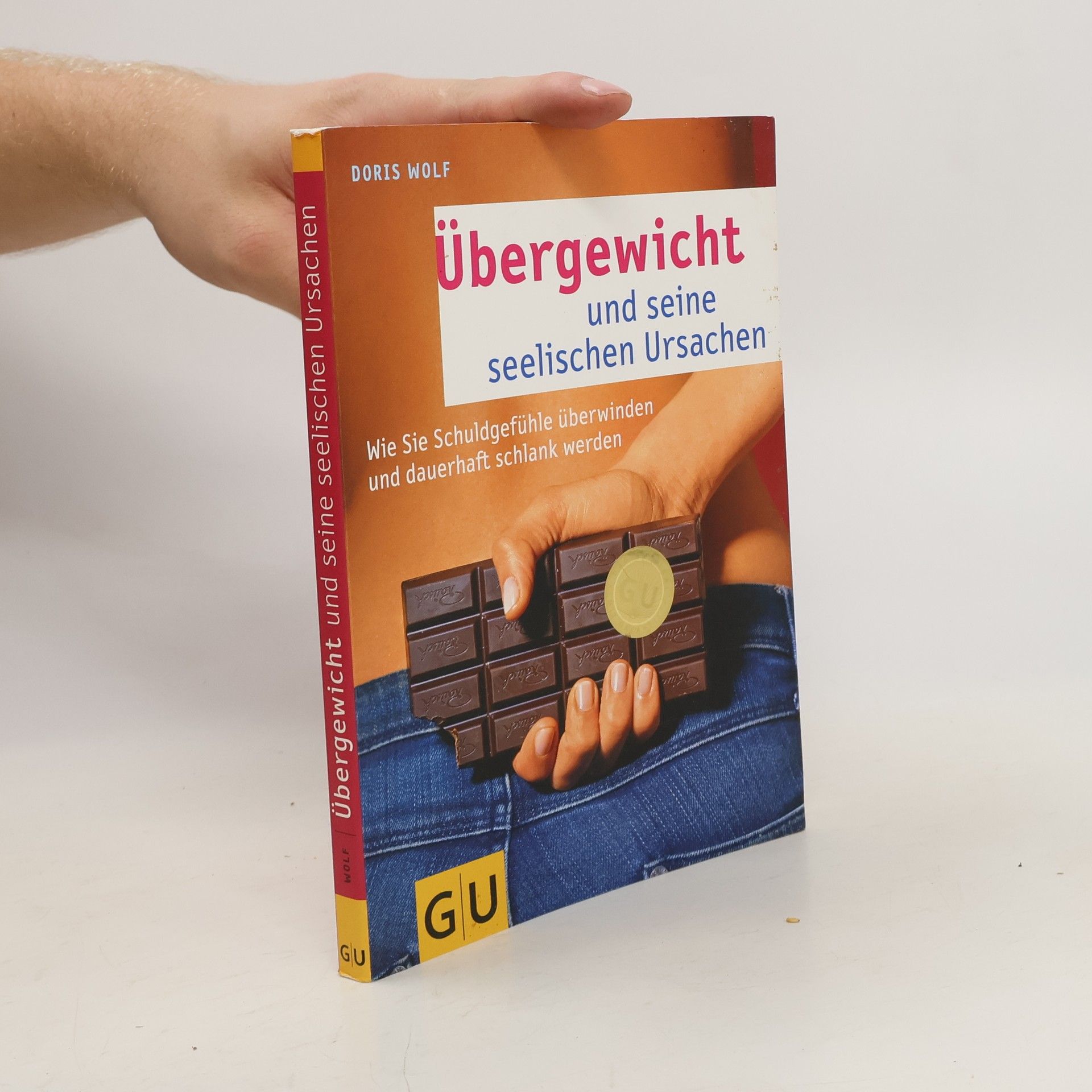 Doris Wolf Übergewicht und seine seelischen Ursachen