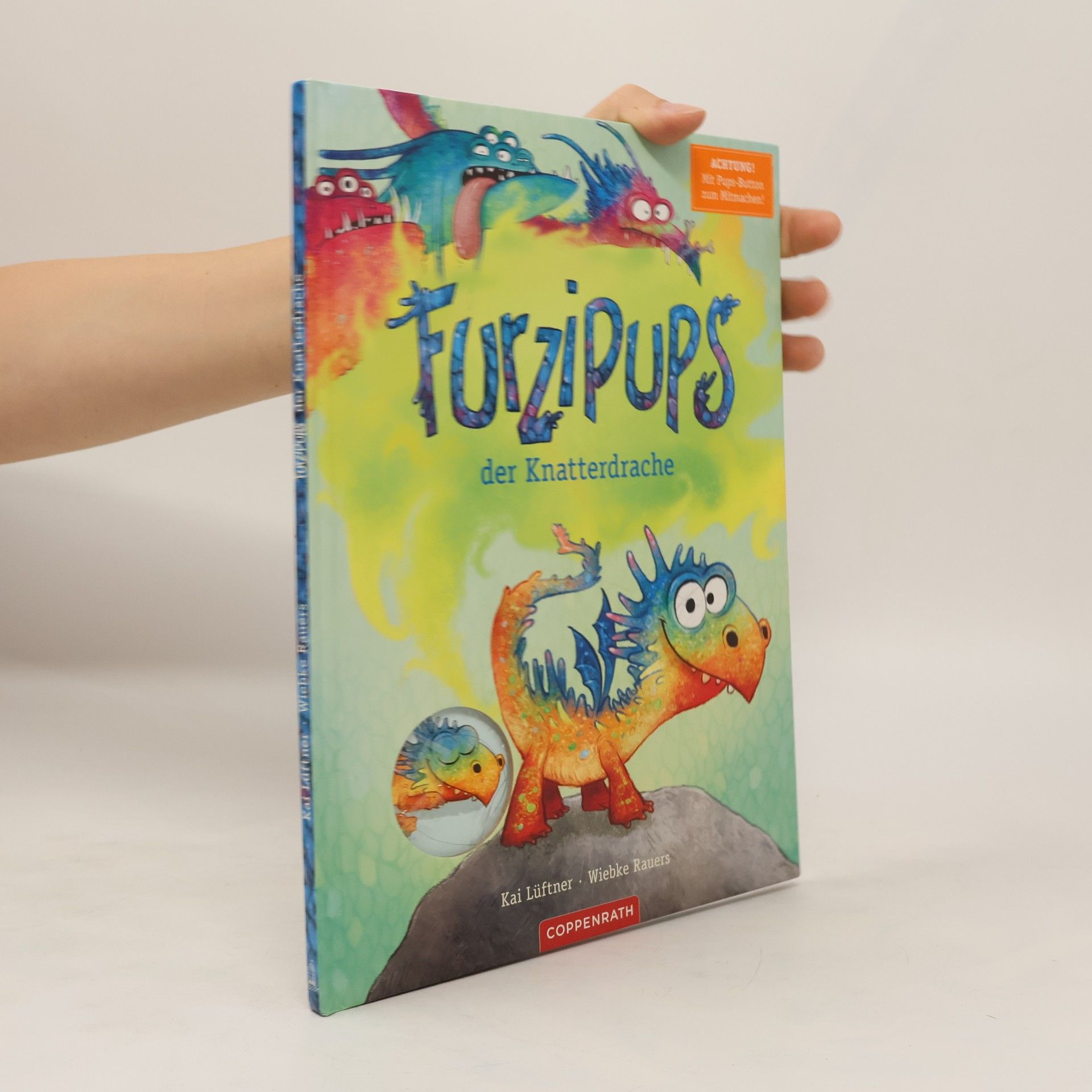 Kai Lüftner Furzipups, der Knatterdrache