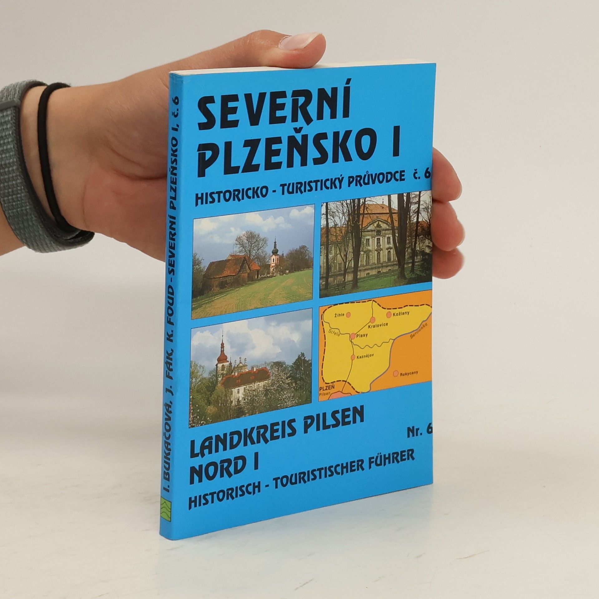 Autorenkollektiv Severní Plzeňsko I. Historicko-turistický průvodce č. 6 (s mapou)