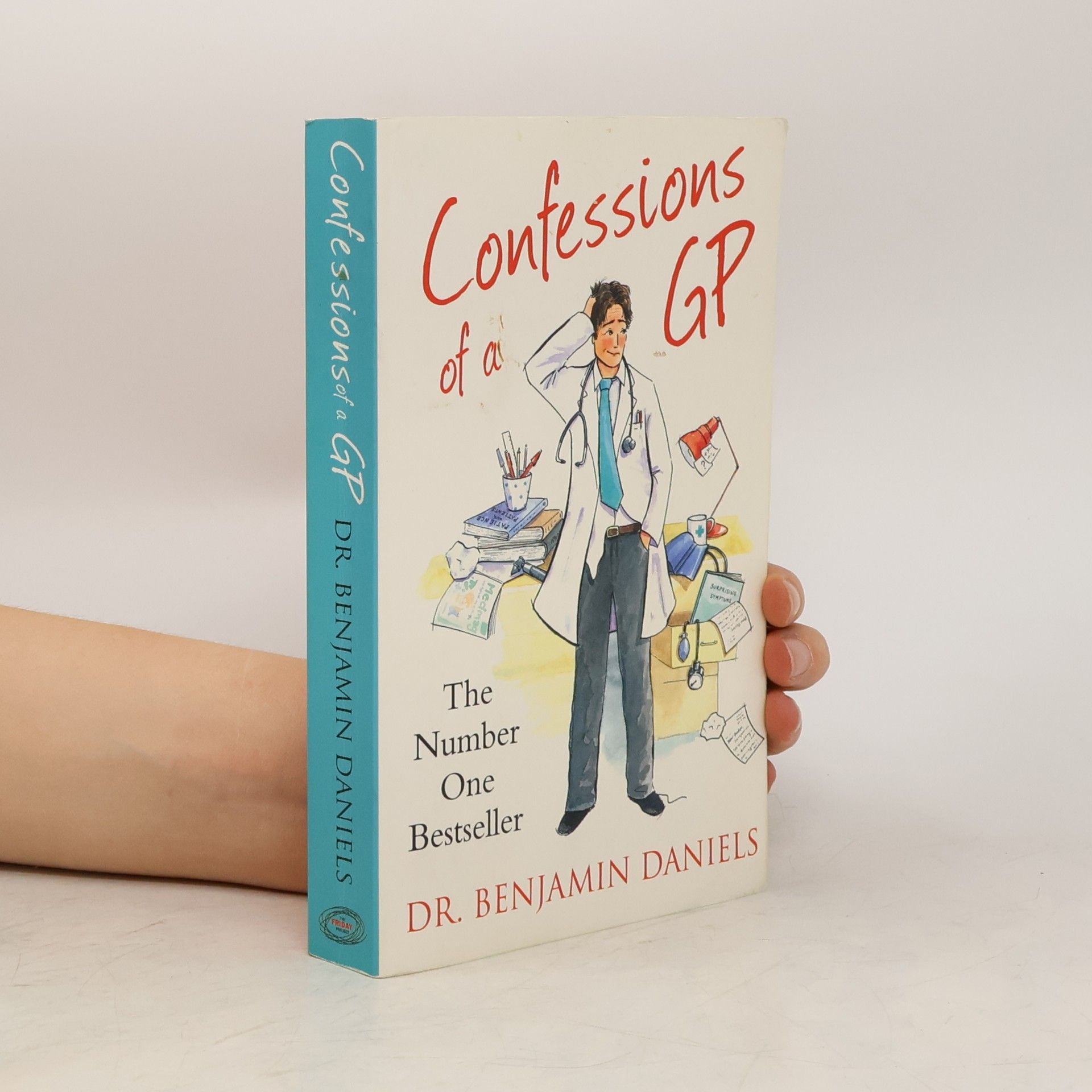 Benjamin Daniels Confessions of a GP