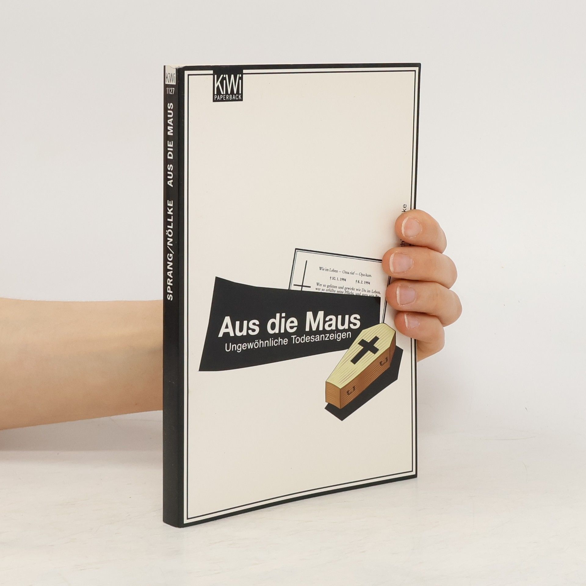 Matthias Nöllke Aus die Maus : ungewöhnliche Todesanzeigen