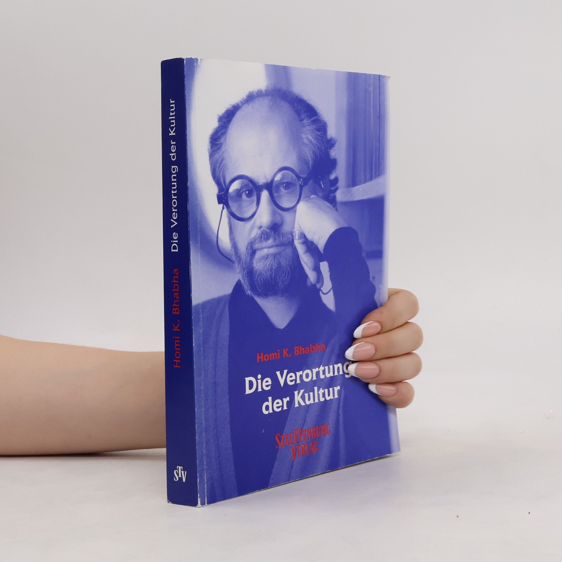 Homi K. Bhabha Die Verortung der Kultur
