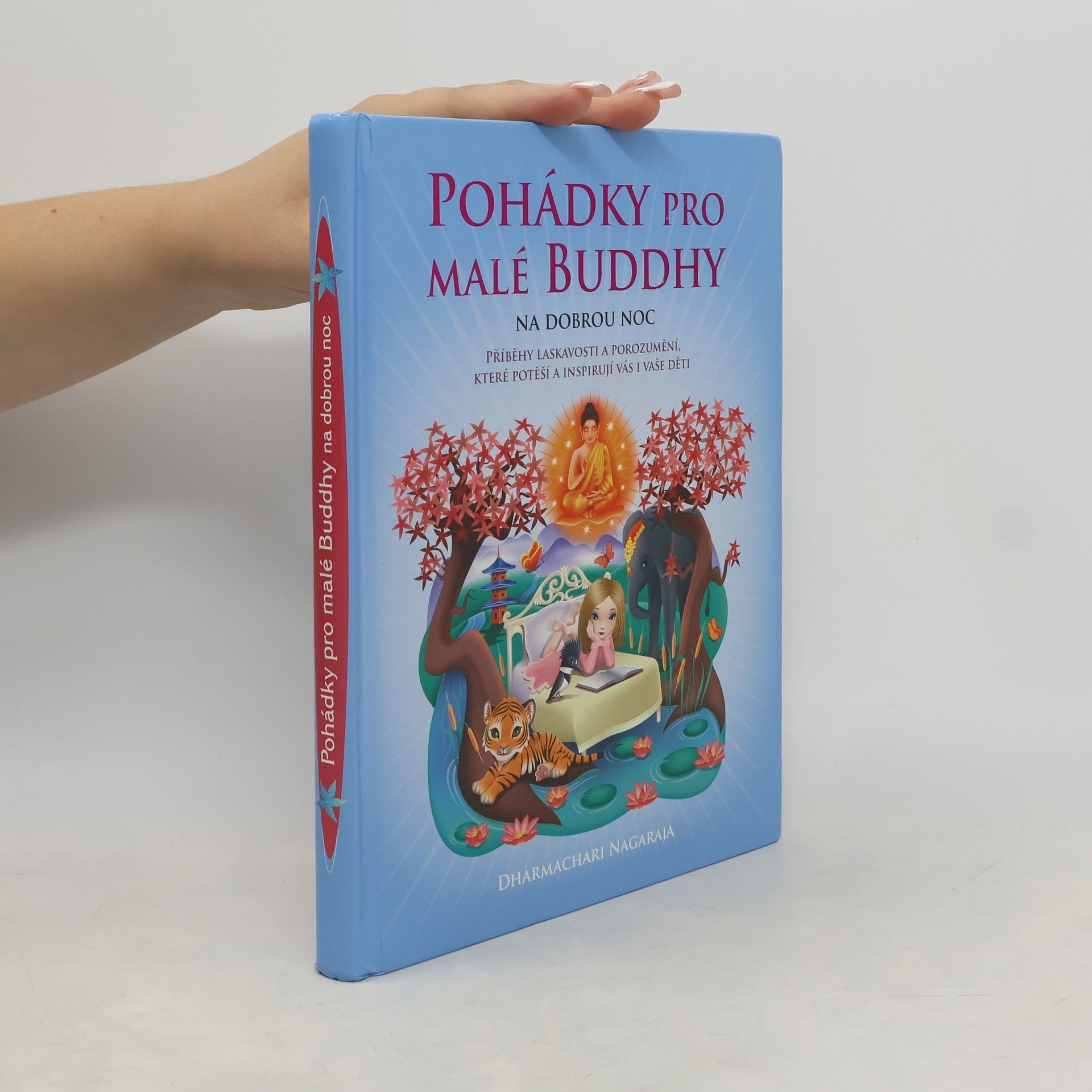Dharmachari Nagaraja Pohádky pro malé Buddhy na dobrou noc