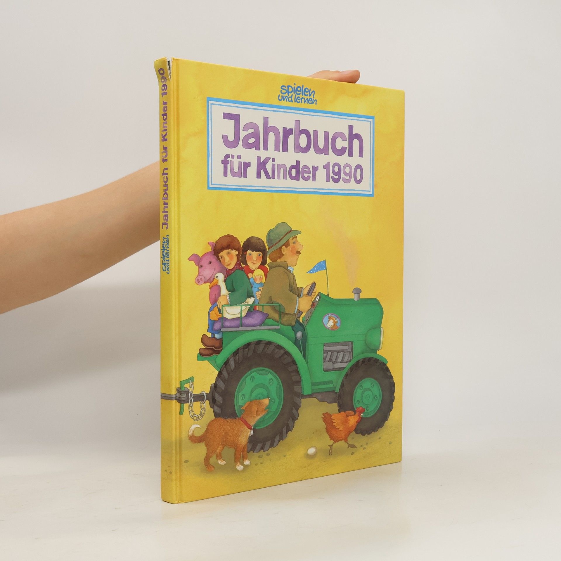 Autorenkollektiv Spielen und Lernen: Jahrbuch für Kinder 1990