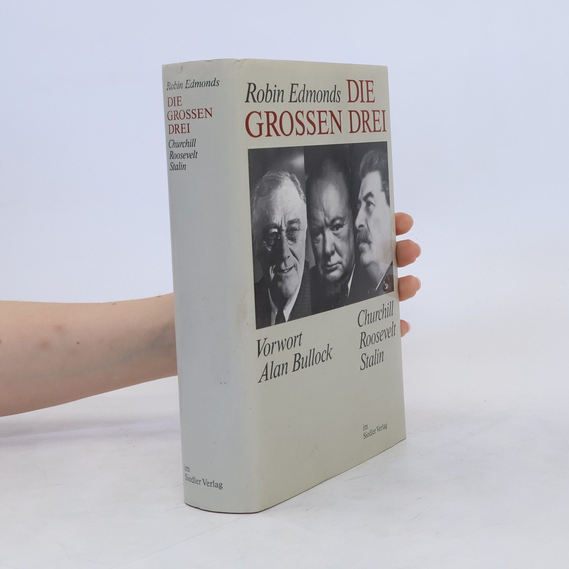Robin Edmonds Die grossen Drei