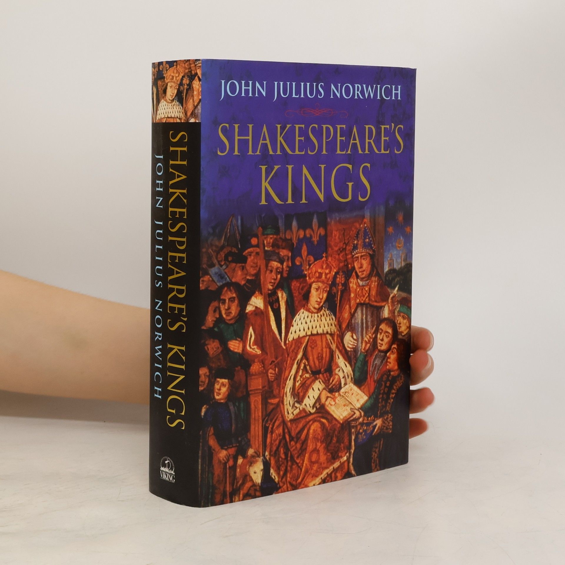 John Julius Norwich Shakespeare's Kings