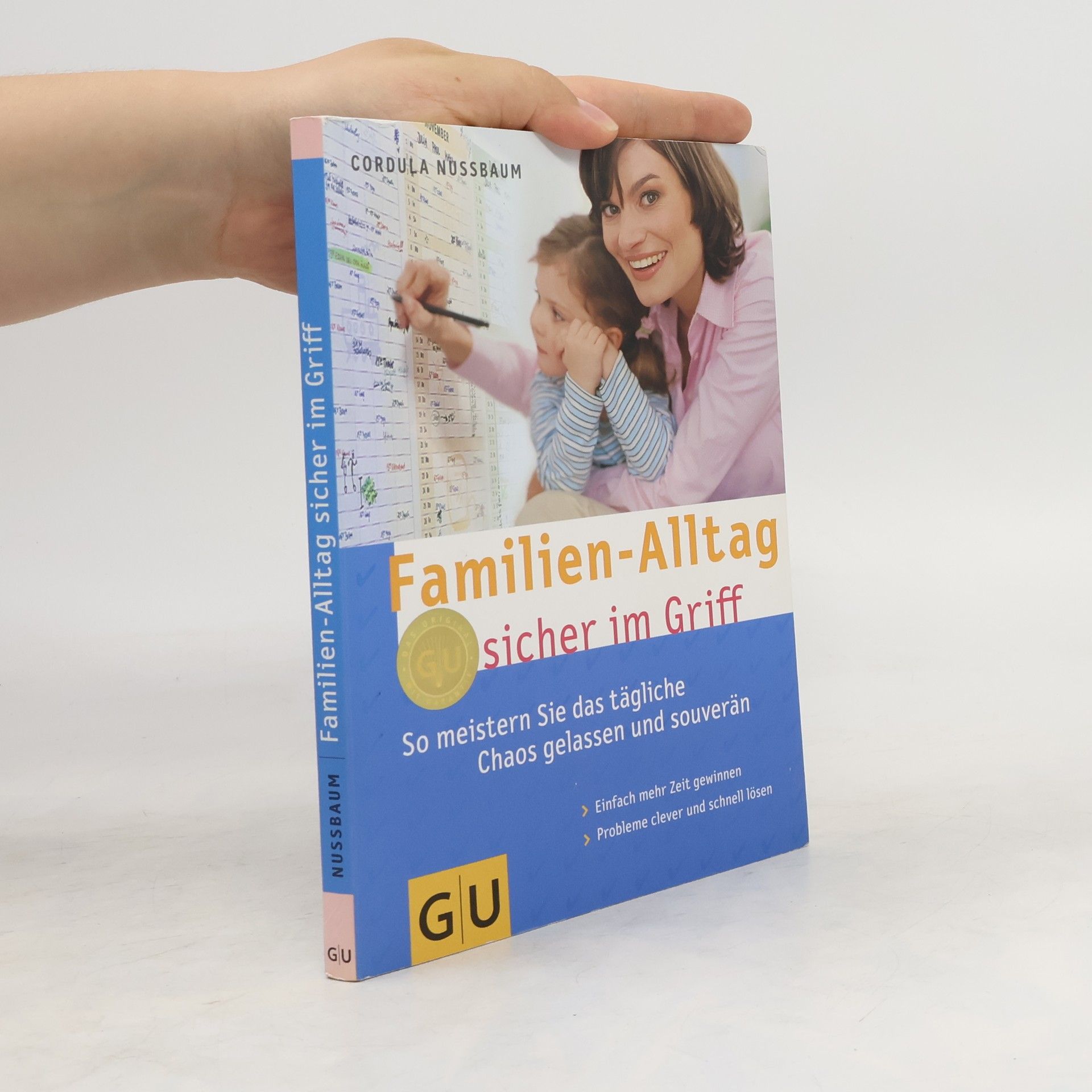 Cordula Nussbaum Familien-Alltag sicher im Griff