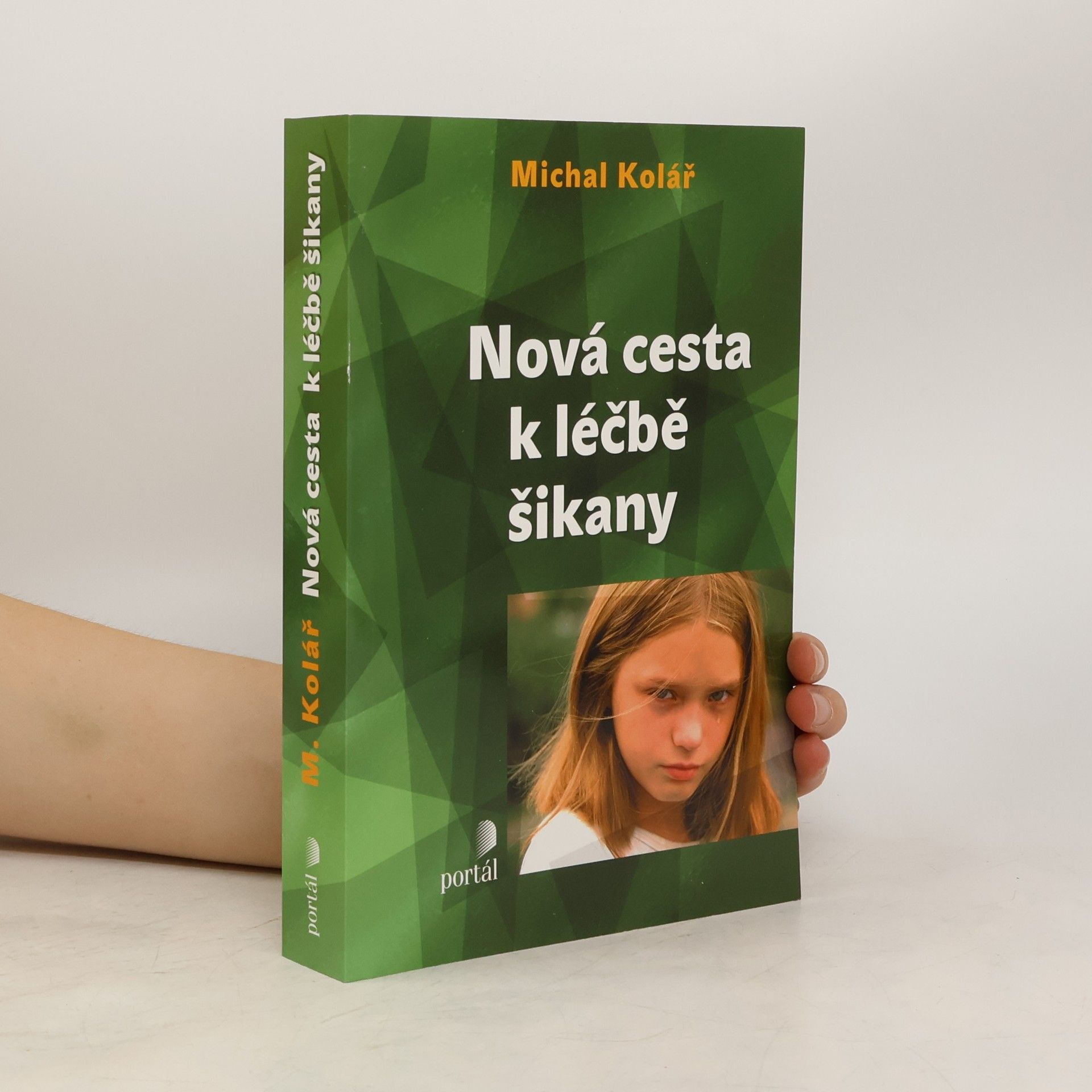 Michal Kolář Nová cesta k léčbě šikany