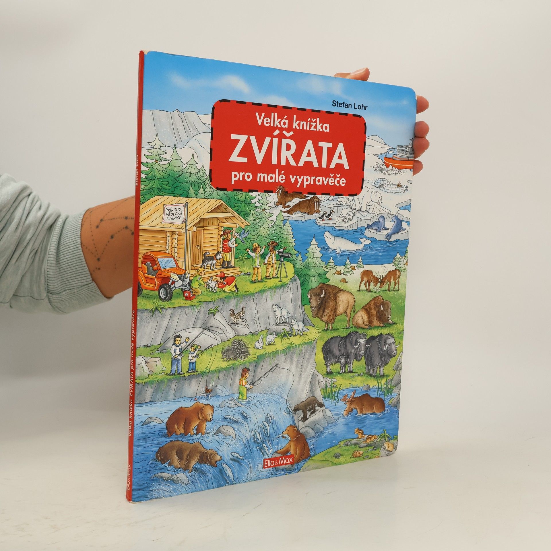 Stefan Lohr Zvířata - Velká knížka pro malé vypravěče