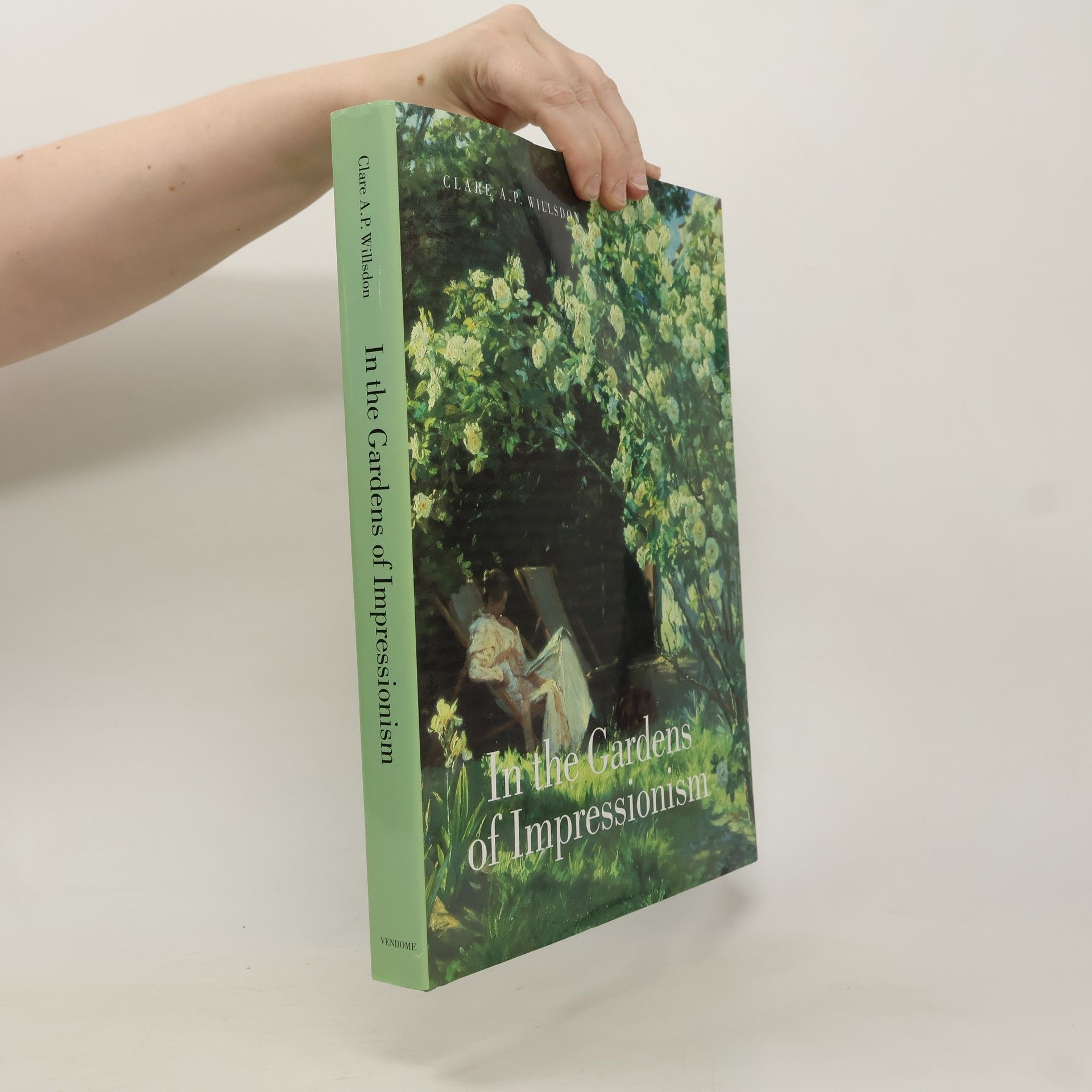 Clare A. P. Willsdon In the Gardens of Impressionism