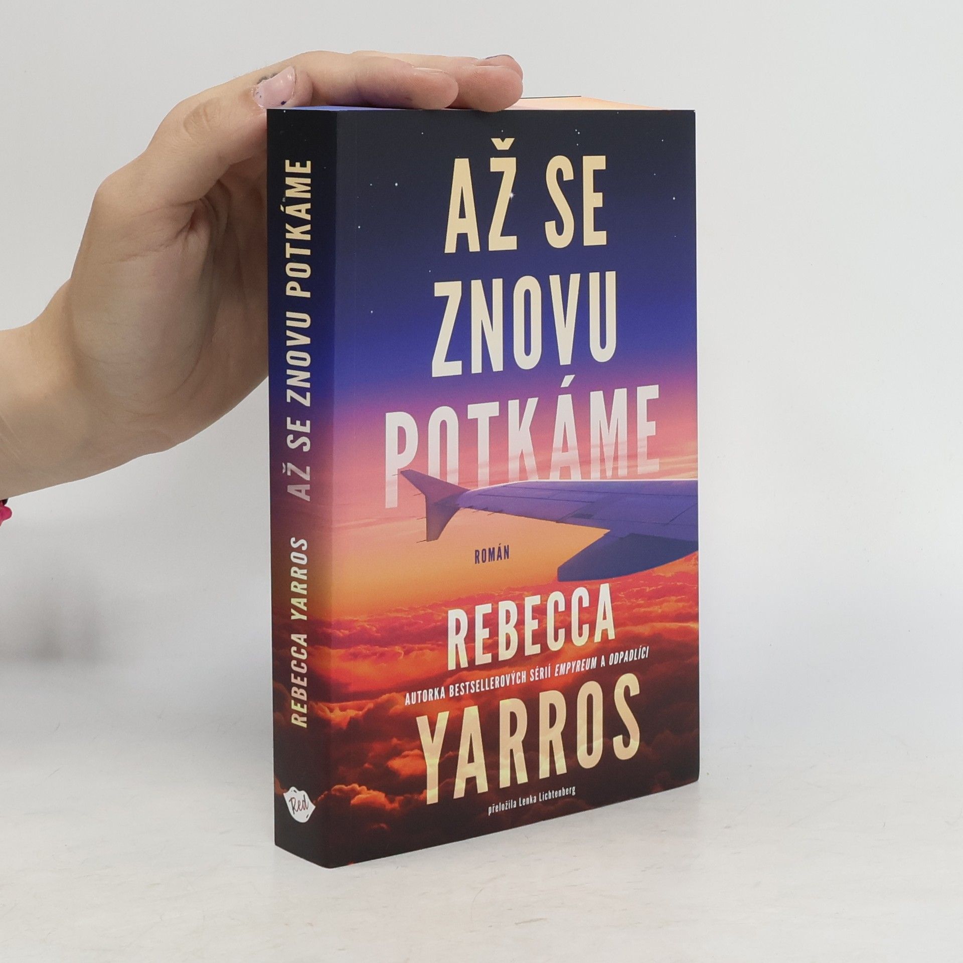 Rebecca Yarros Až se znovu potkáme