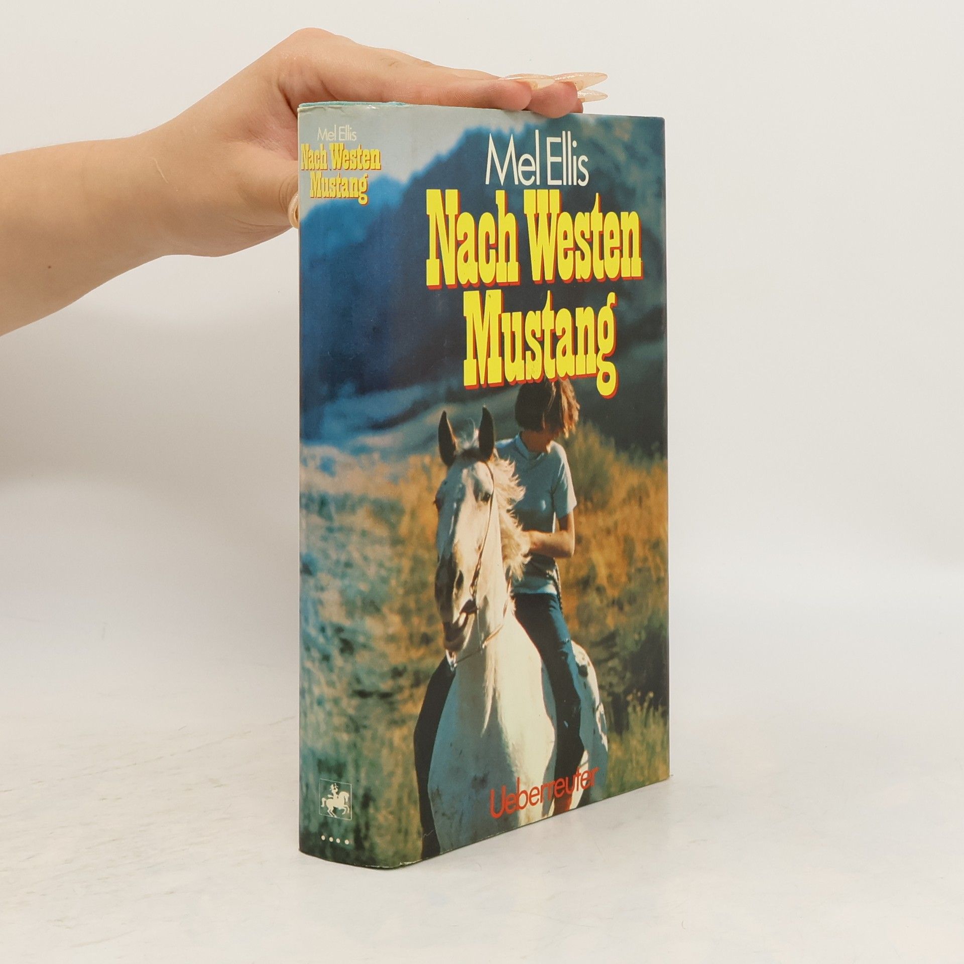 Mel Ellis Nach Westen Mustang
